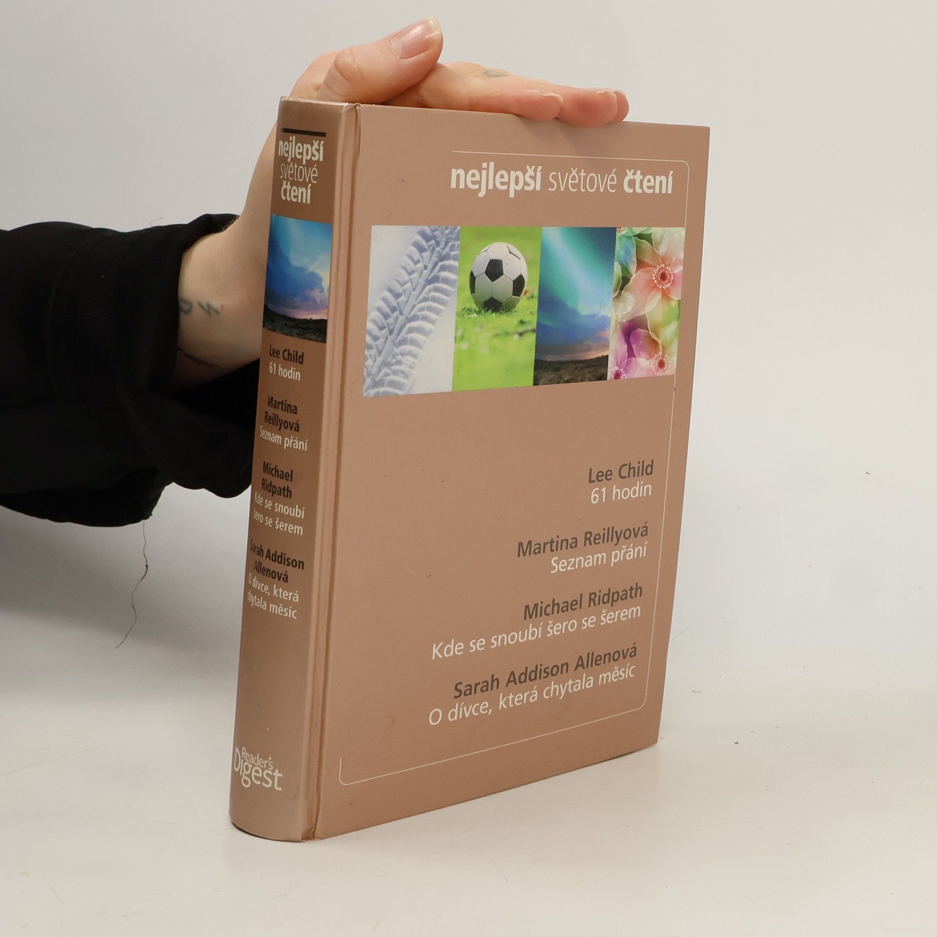 61 hodin. Seznam přání. Kde se snoubí šero se šerem. O dívce, která chytala měsíc.