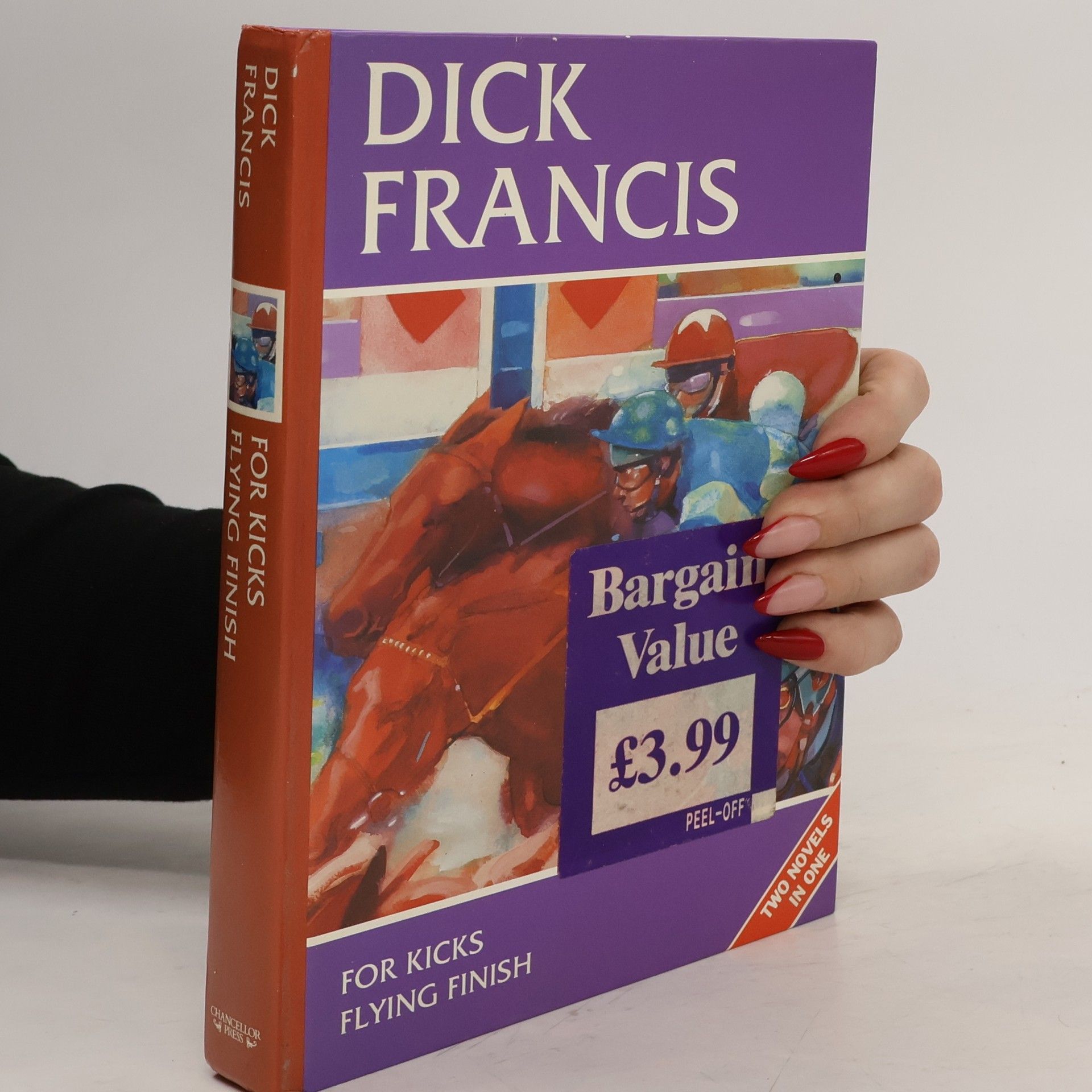 Dick Francis For Kicks. Flying Finish