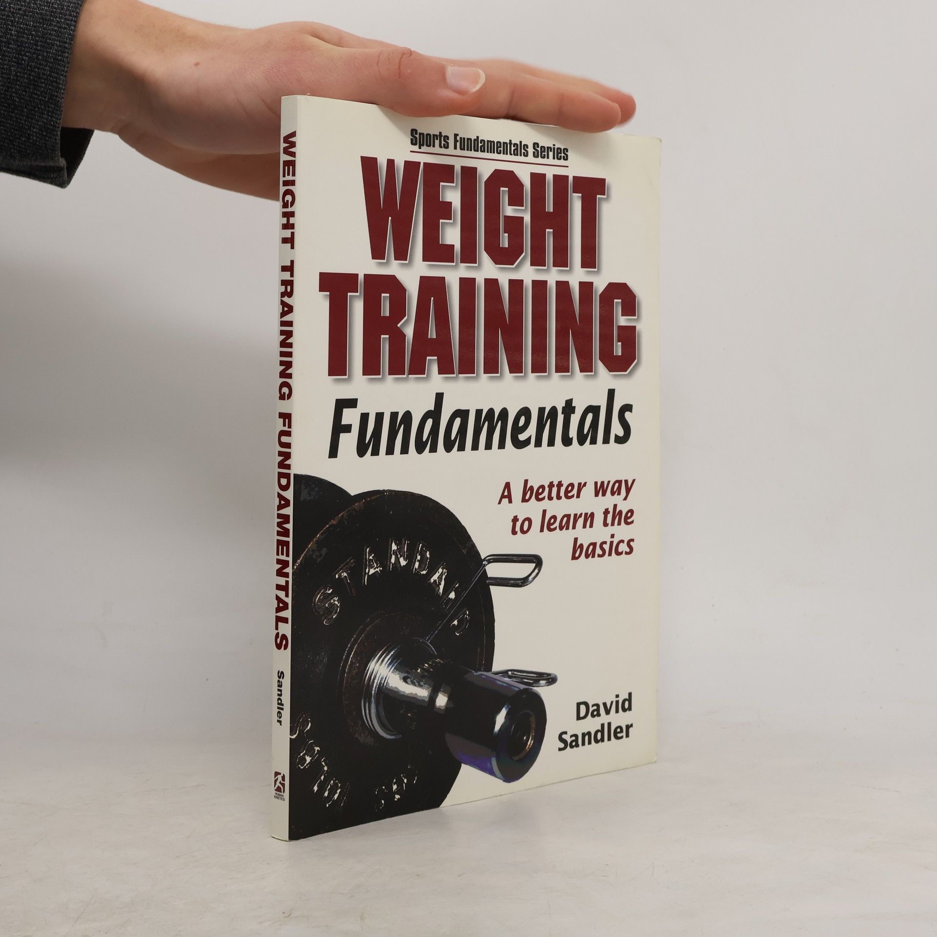 David Sandler Sports Fundamentals Series: Weight Training Fundamentals