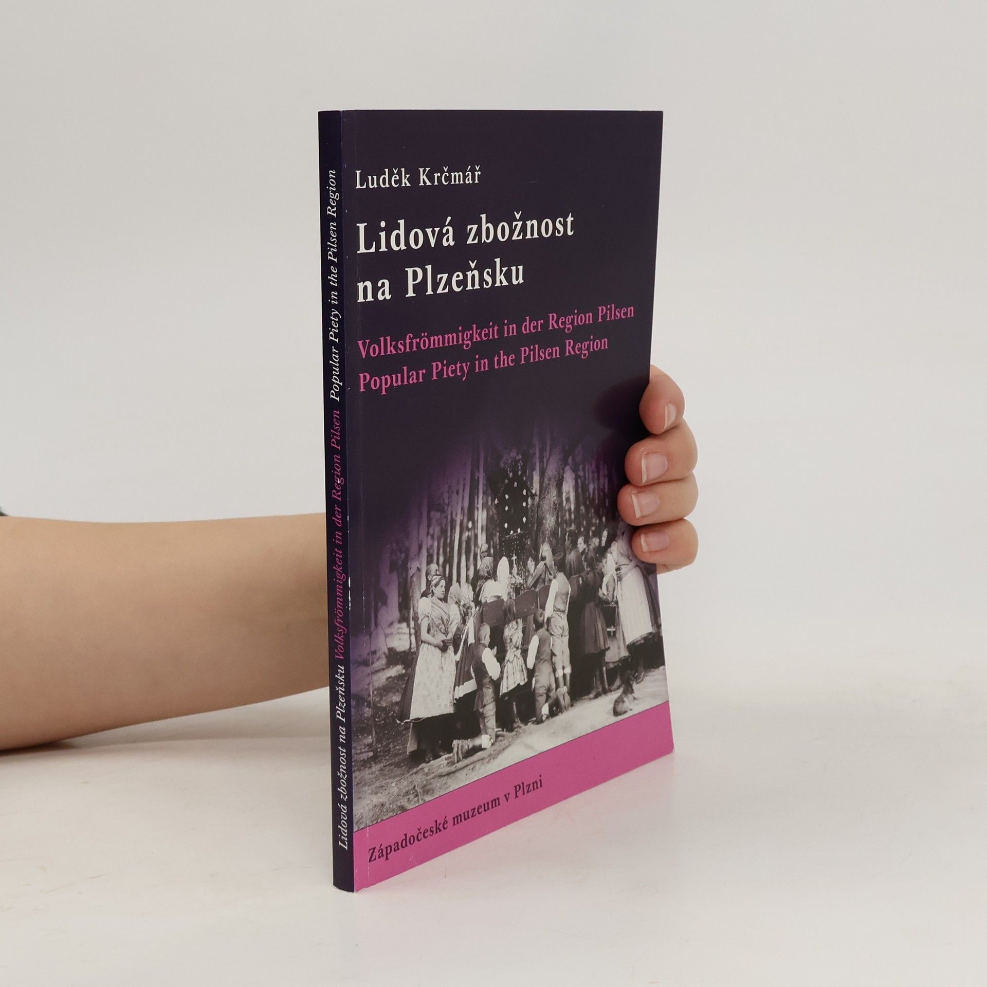 Luděk Krčmář Lidová zbožnost na Plzeňsku