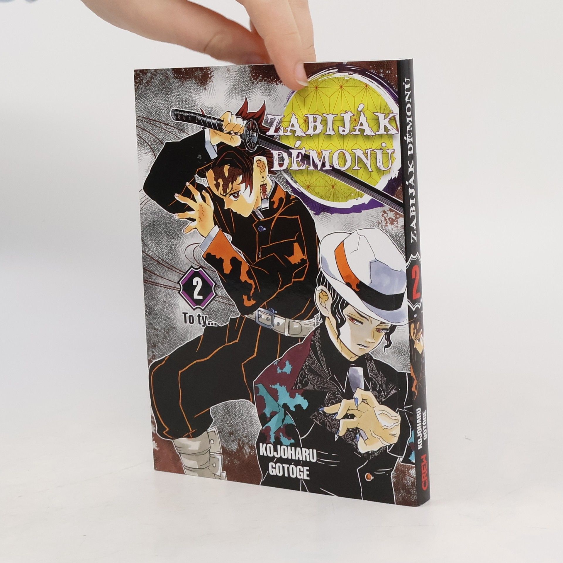 Zabiják démonů. 2, To ty...