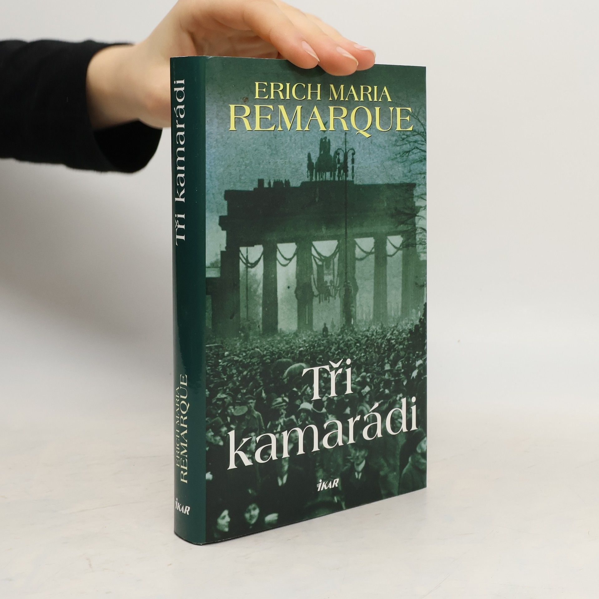 Erich Maria Remarque Tři kamarádi