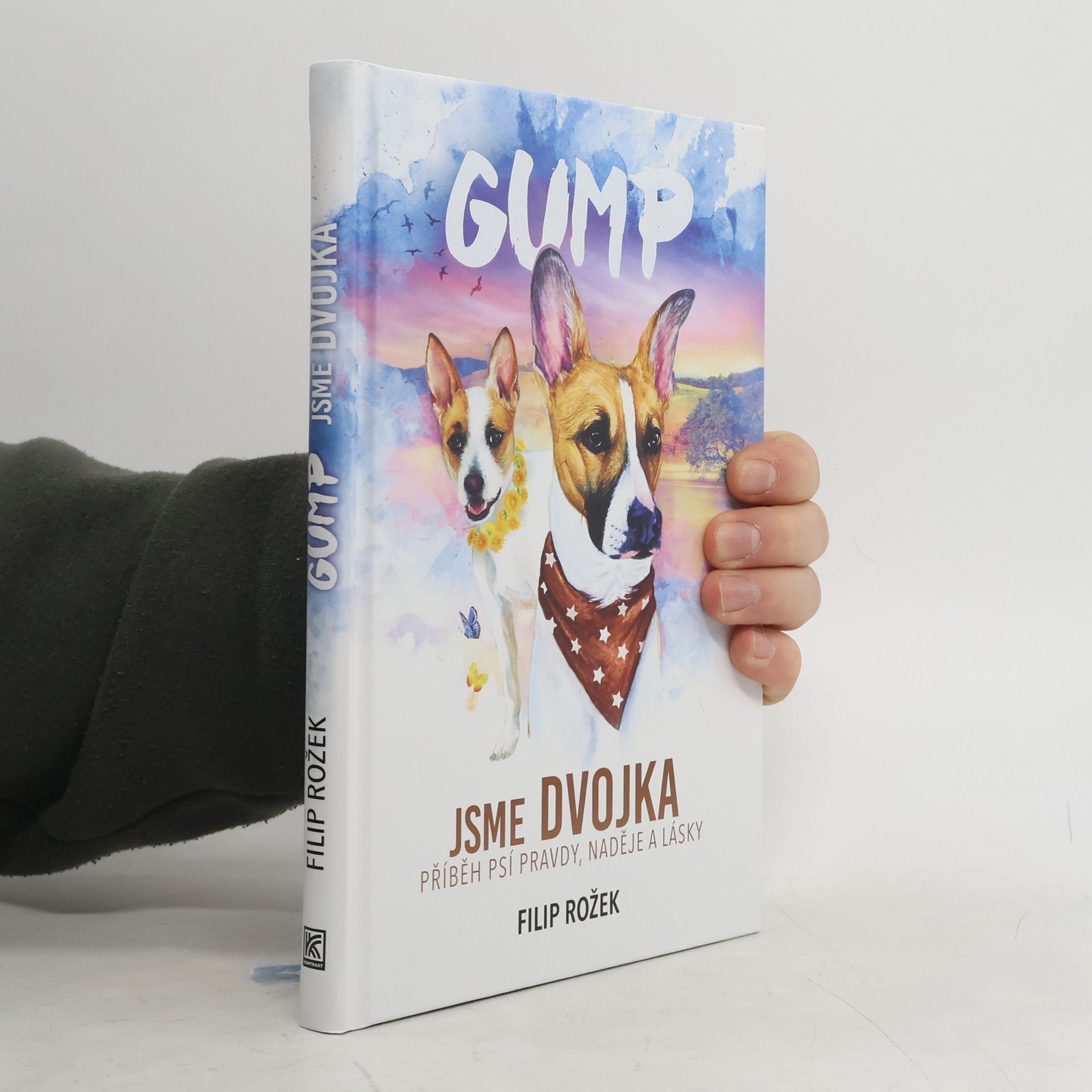 Gump jsme dvojka: Příběh psí pravdy, naděje a lásky