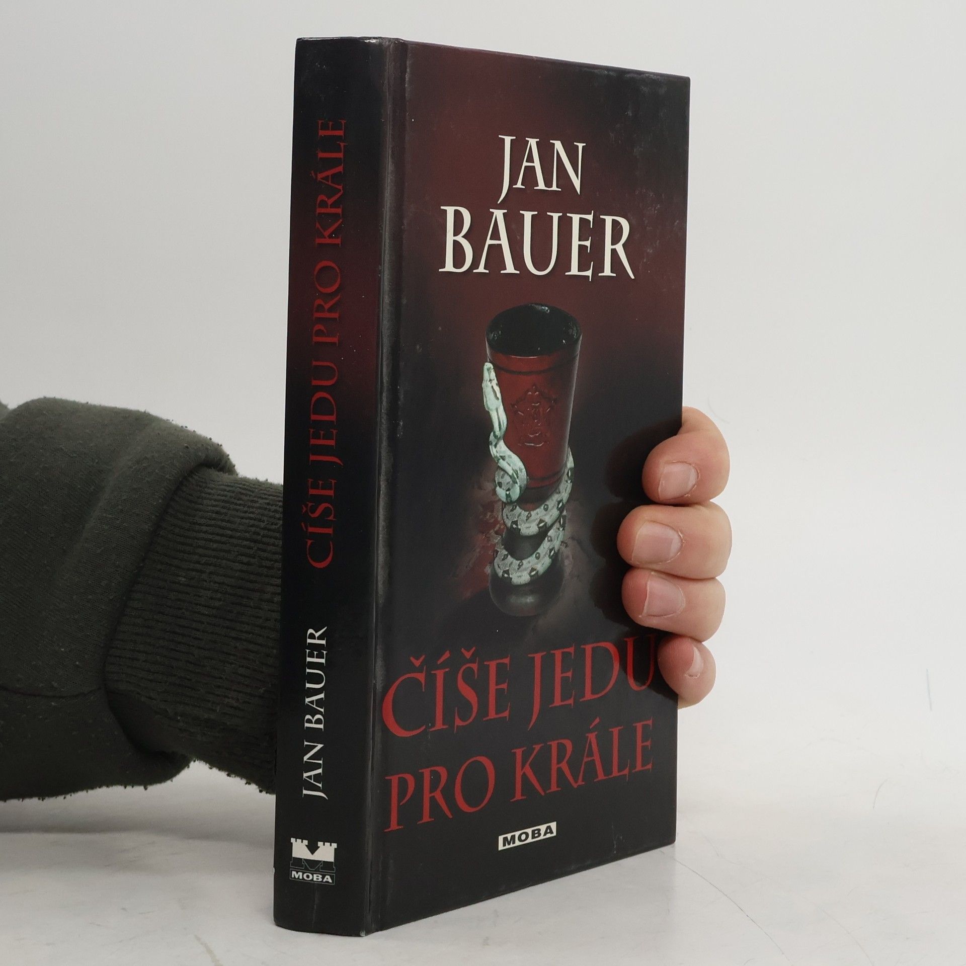 Jan Bauer Číše jedu pro krále