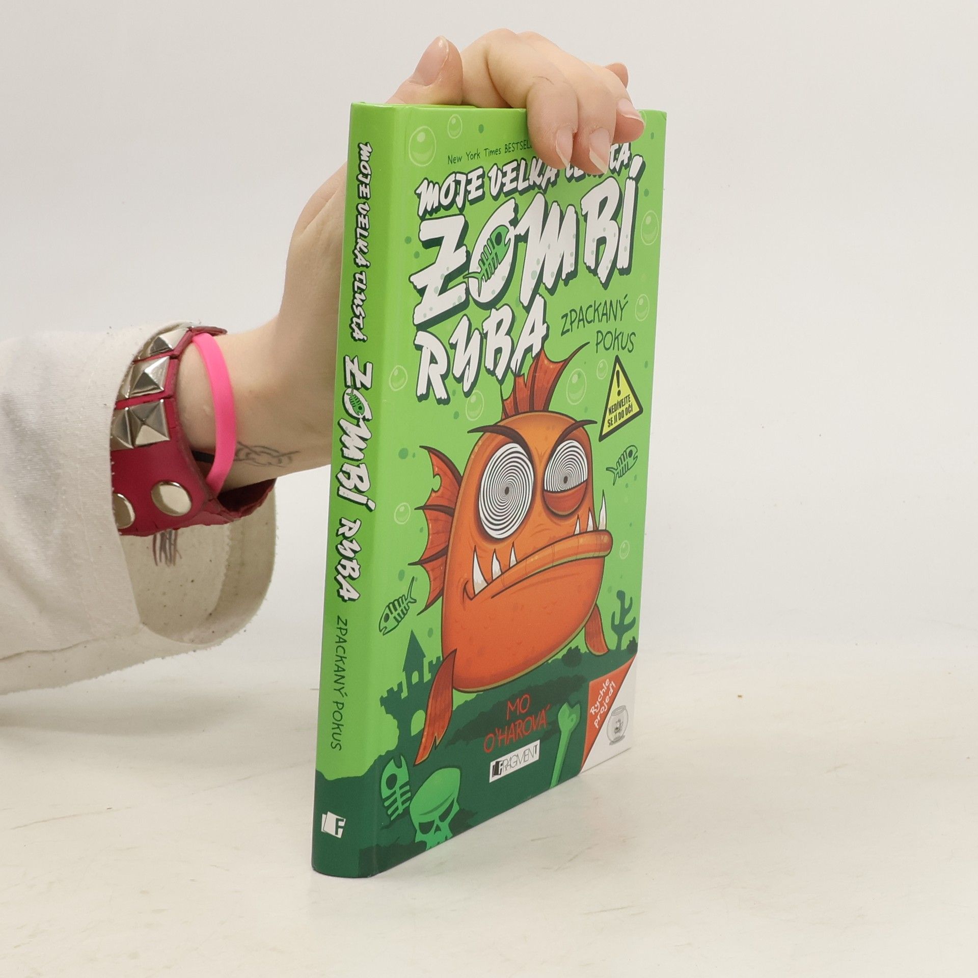 Mo O'Hara Moje velká tlustá zombí ryba: Zpackaný pokus