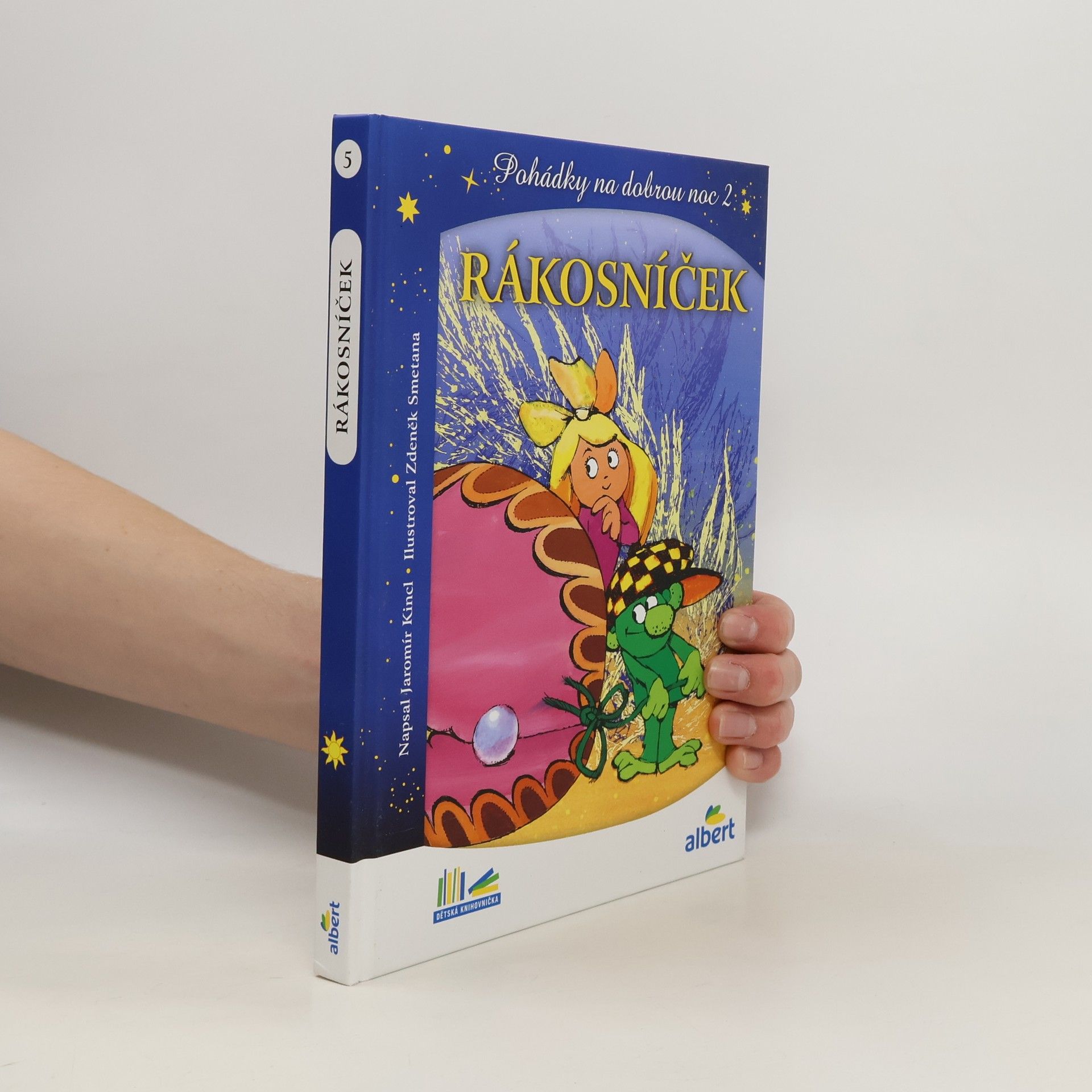 Jaromír Kincl Rákosníček a hvězdy. Pohádky na dobrou noc 2