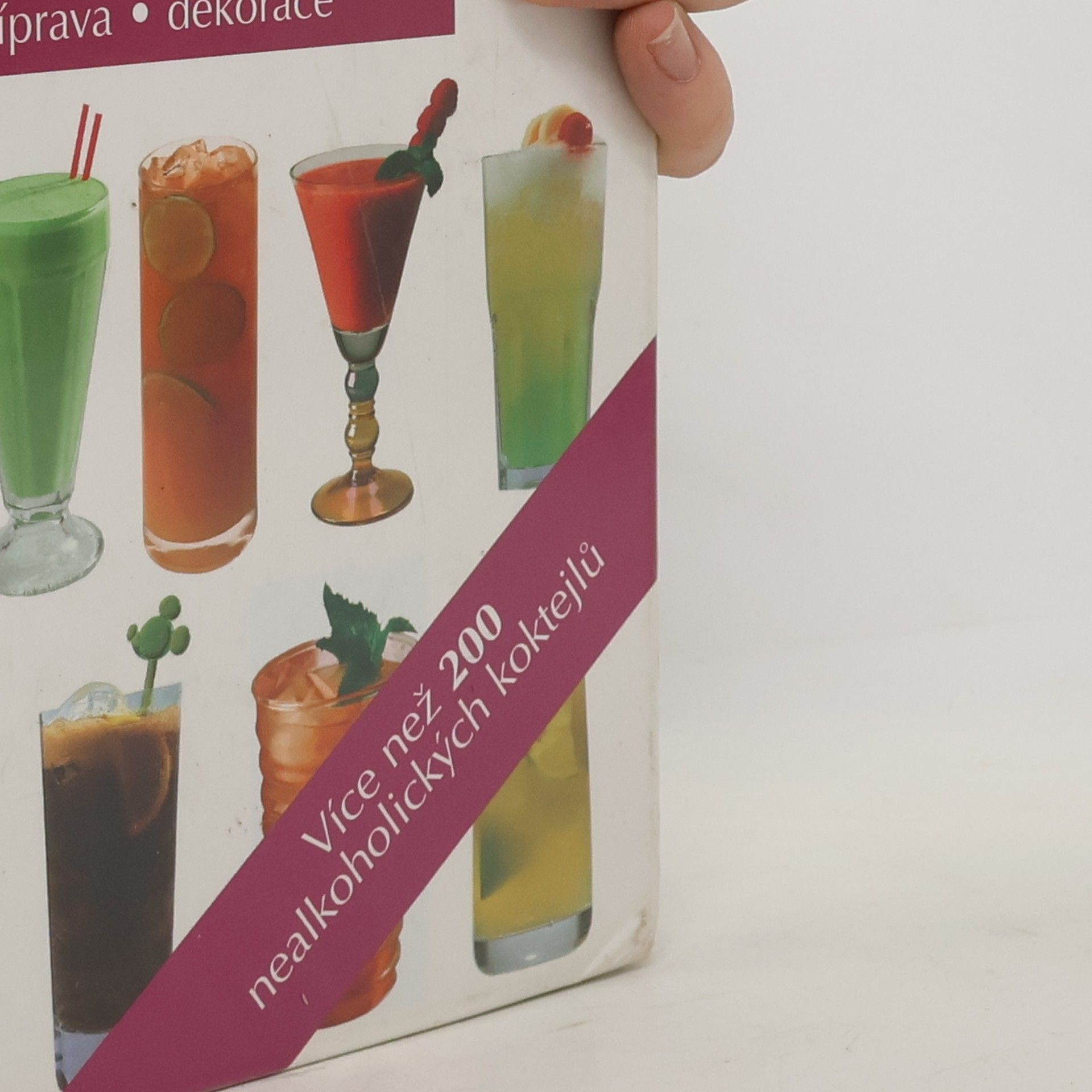 Collectif d'auteurs 1000 koktejlů z celého světa : přísady, příprava, dekorace