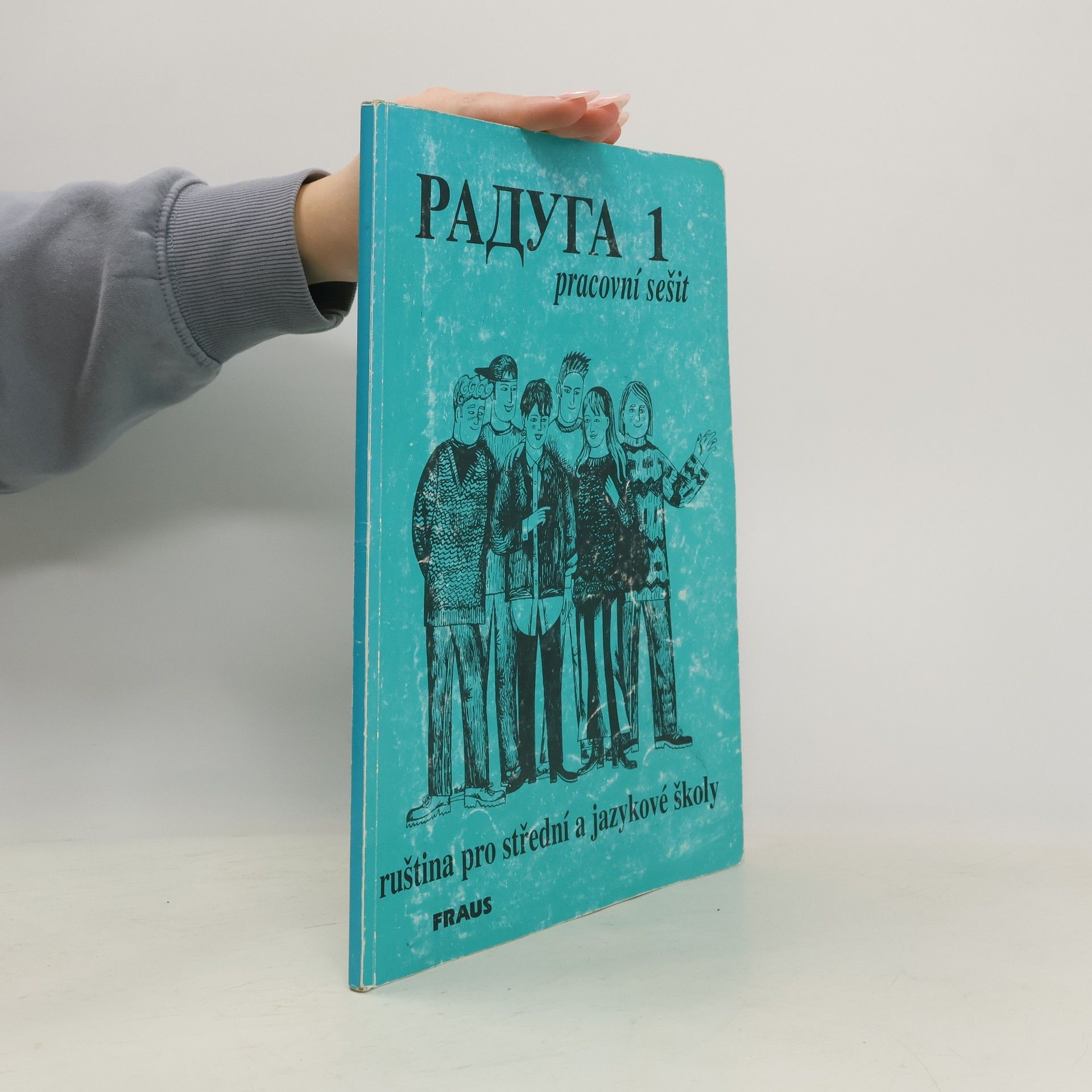 Radka Hříbková Raduga 1 - pracovní sešit, ruština pro střední a jazykové školy