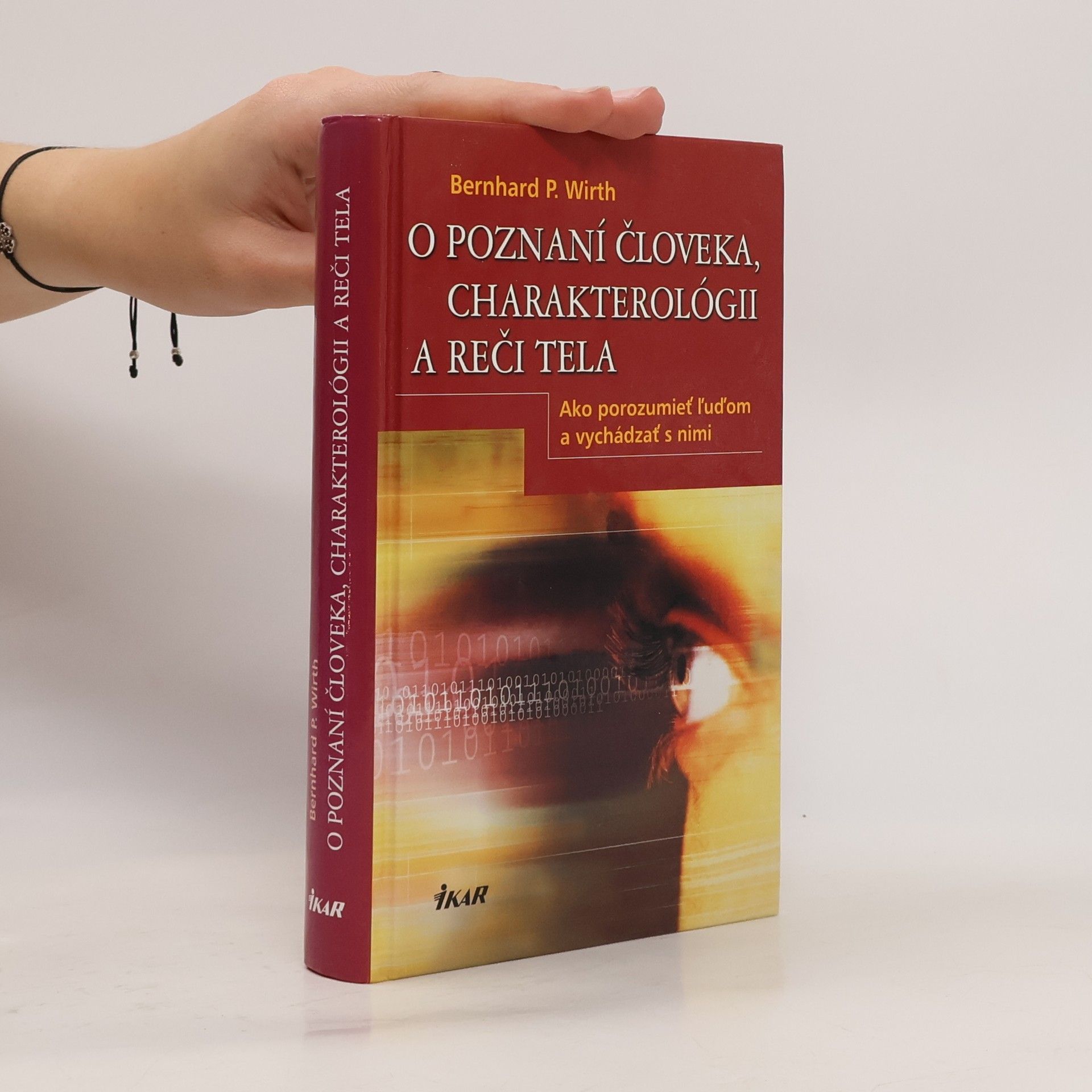 O poznaní človeka, charakterológii a reči tela: ako porozumieť ľuďom a vychádzať s nimi