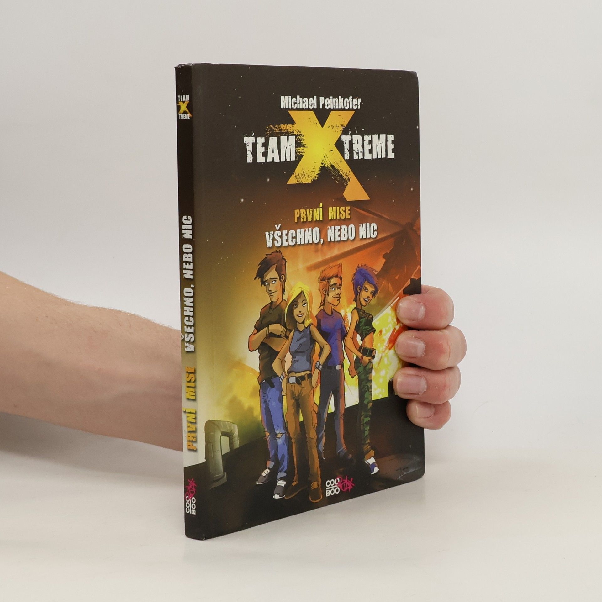 Team X-treme. První mise: Všechno nebo nic