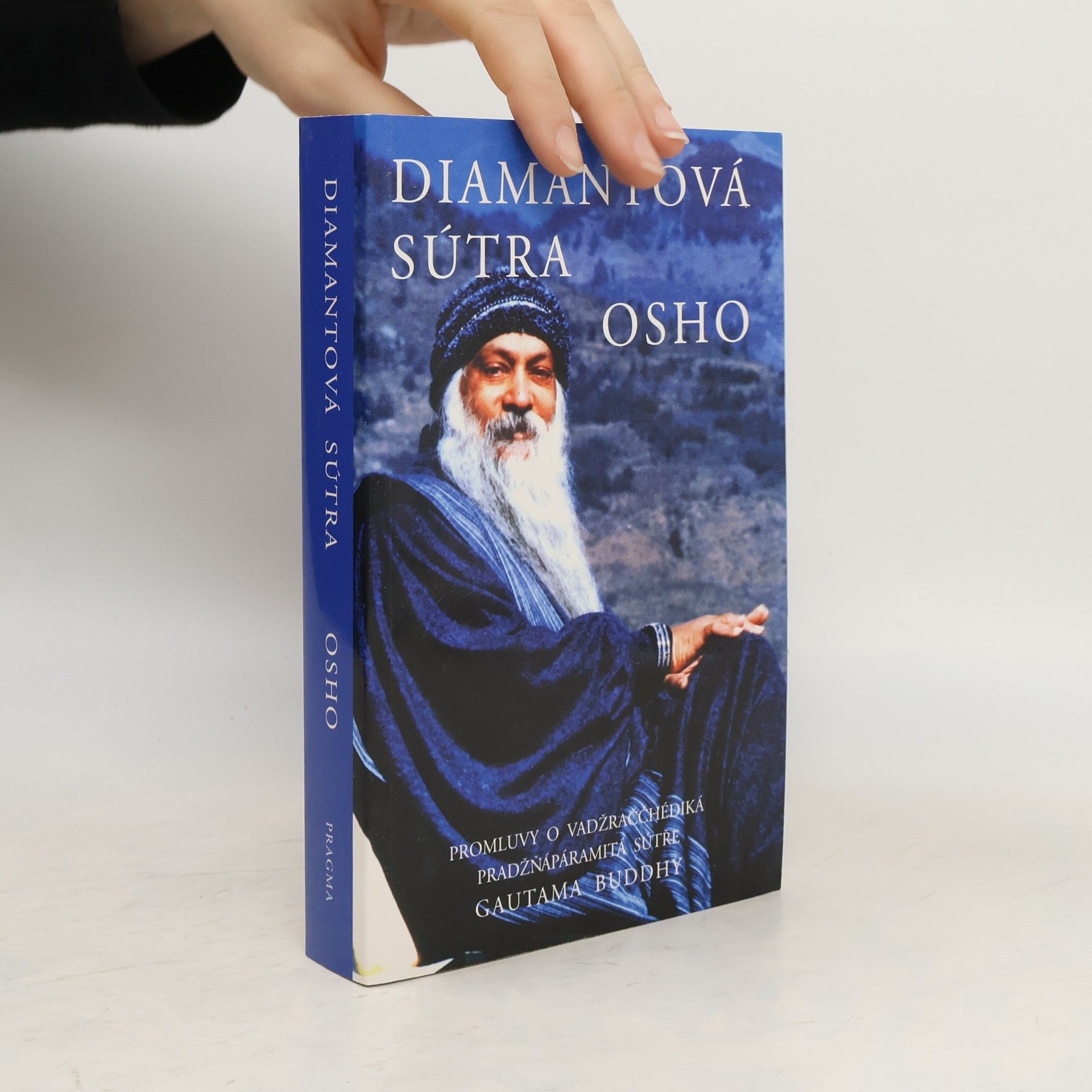 Osho Diamantová sútra. promluvy o Vadžraččhédiká pradžňápáramitá sutře gautama Buddhy