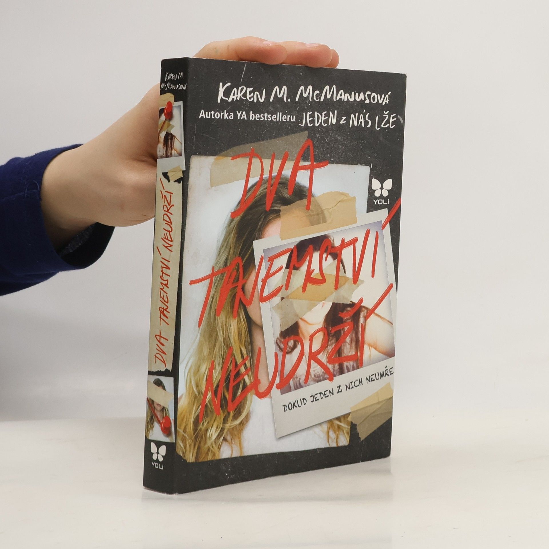 Karen M. McManus Dva tajemství neudrží
