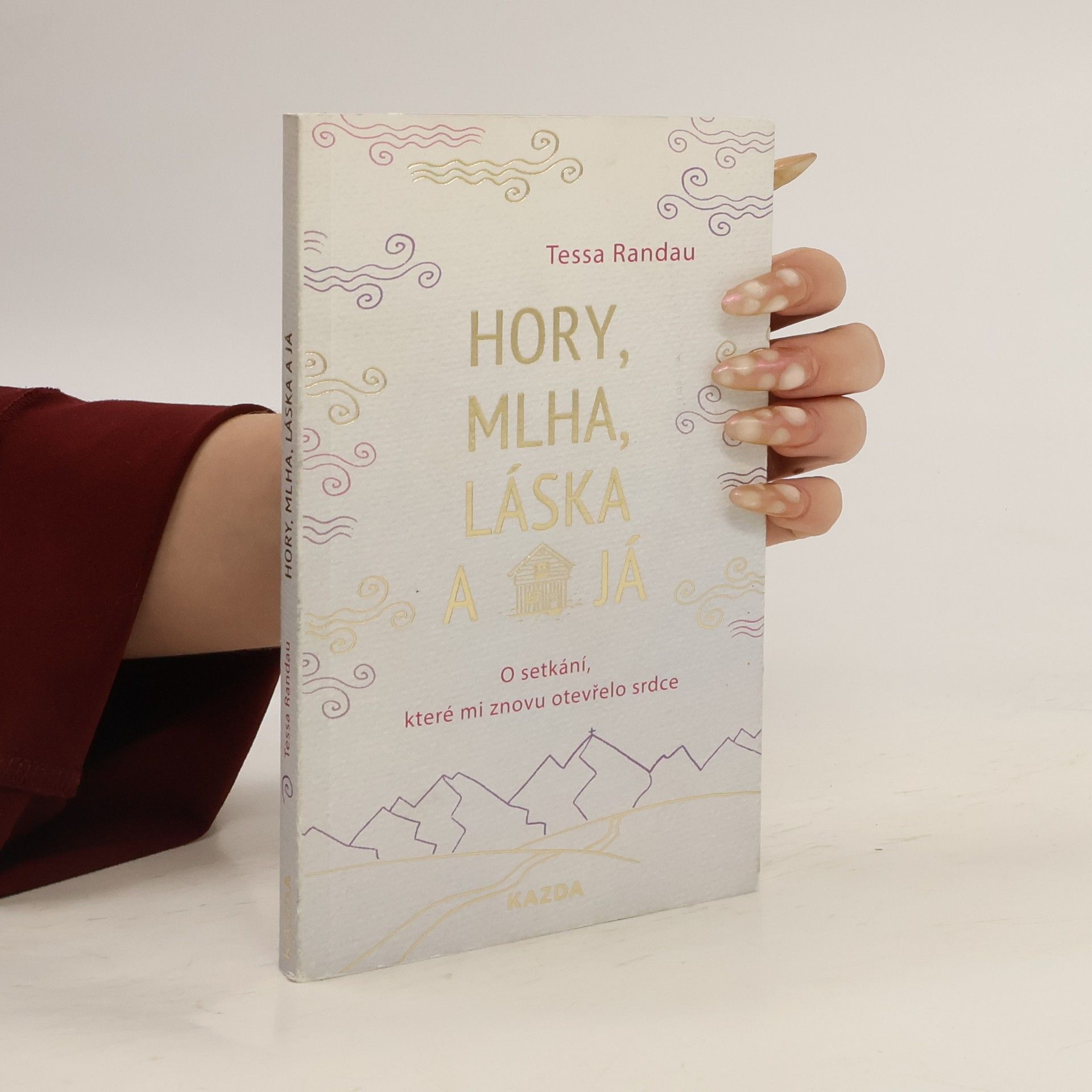 Hory, mlha, láska a já