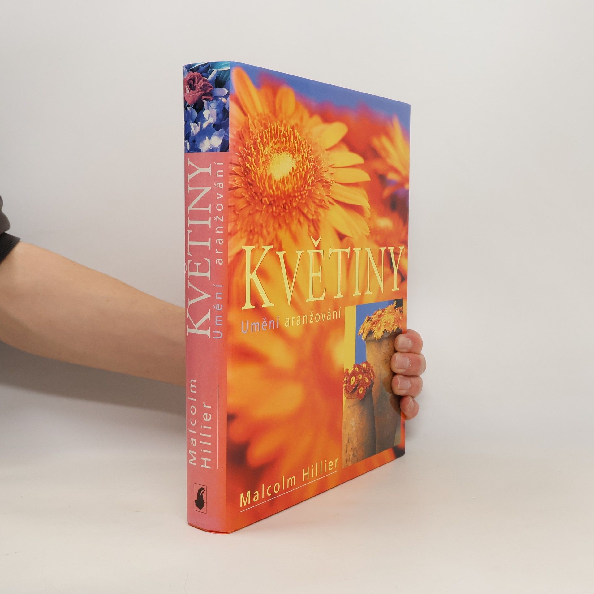 Malcolm Hillier Květiny. Umění aranžování