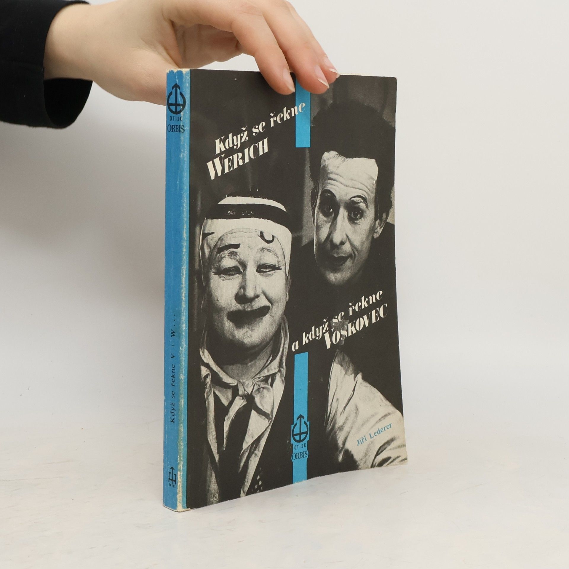 Jiří Lederer Když se řekne Werich a když se řekne Voskovec