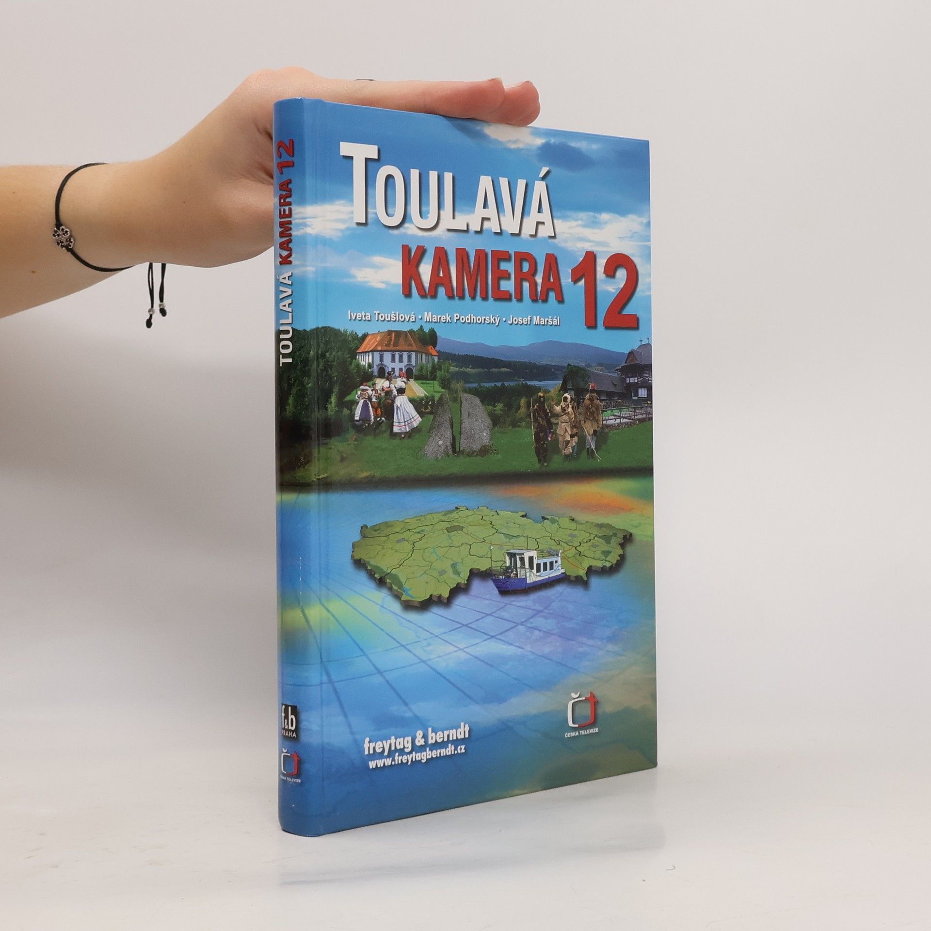 Iveta Toušlová Toulavá kamera. 12