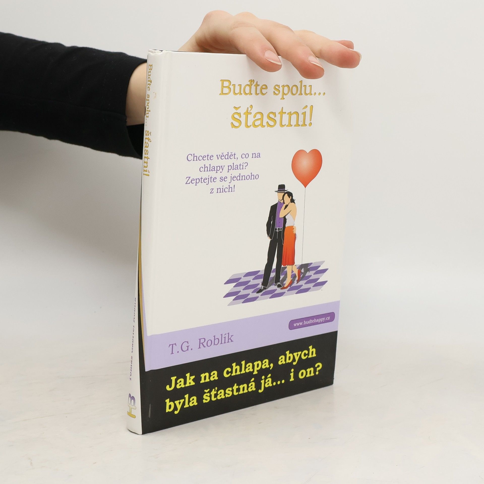 Tomáš Roblík Buďte spolu šťastní