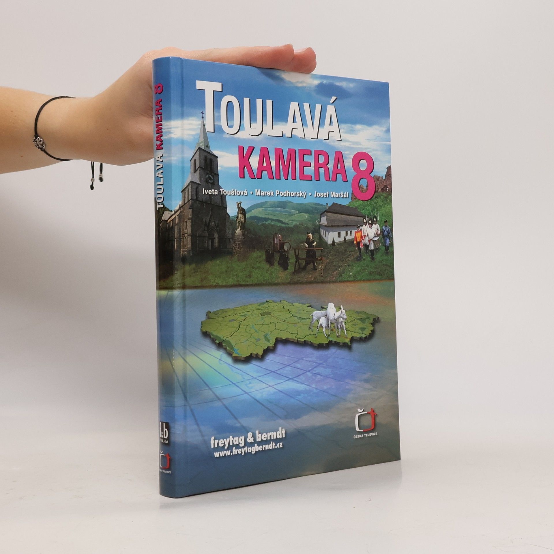 Iveta Toušlová Toulavá kamera 8