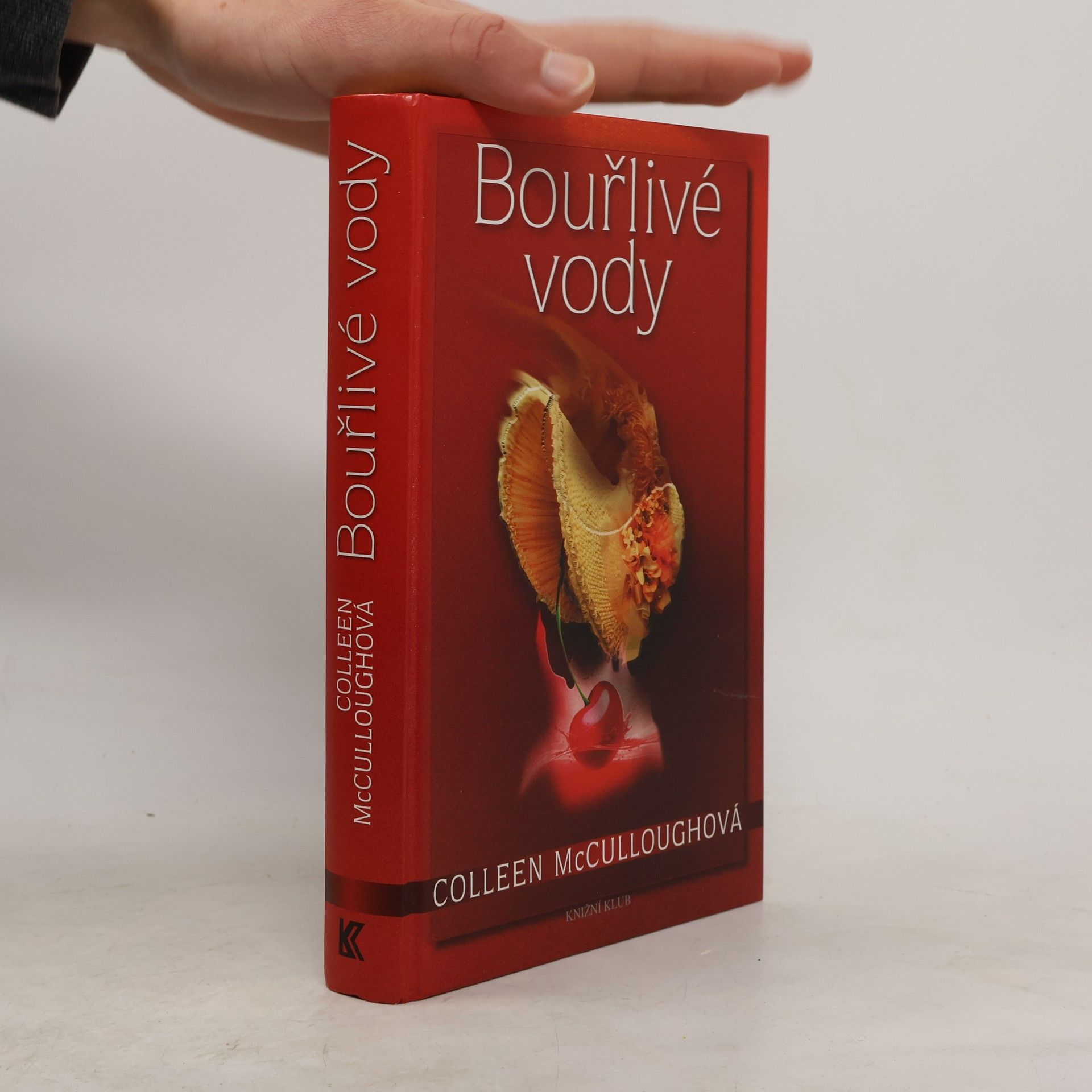 Colleen McCullough Bouřlivé vody