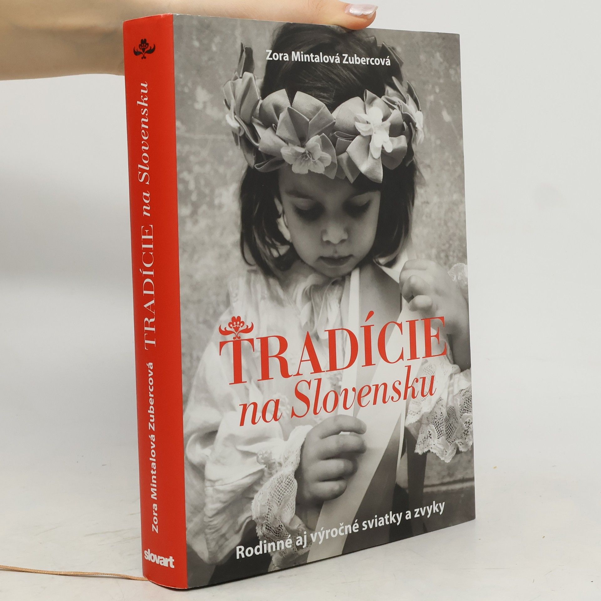 Zora Mintalová Zubercová Tradície na Slovensku