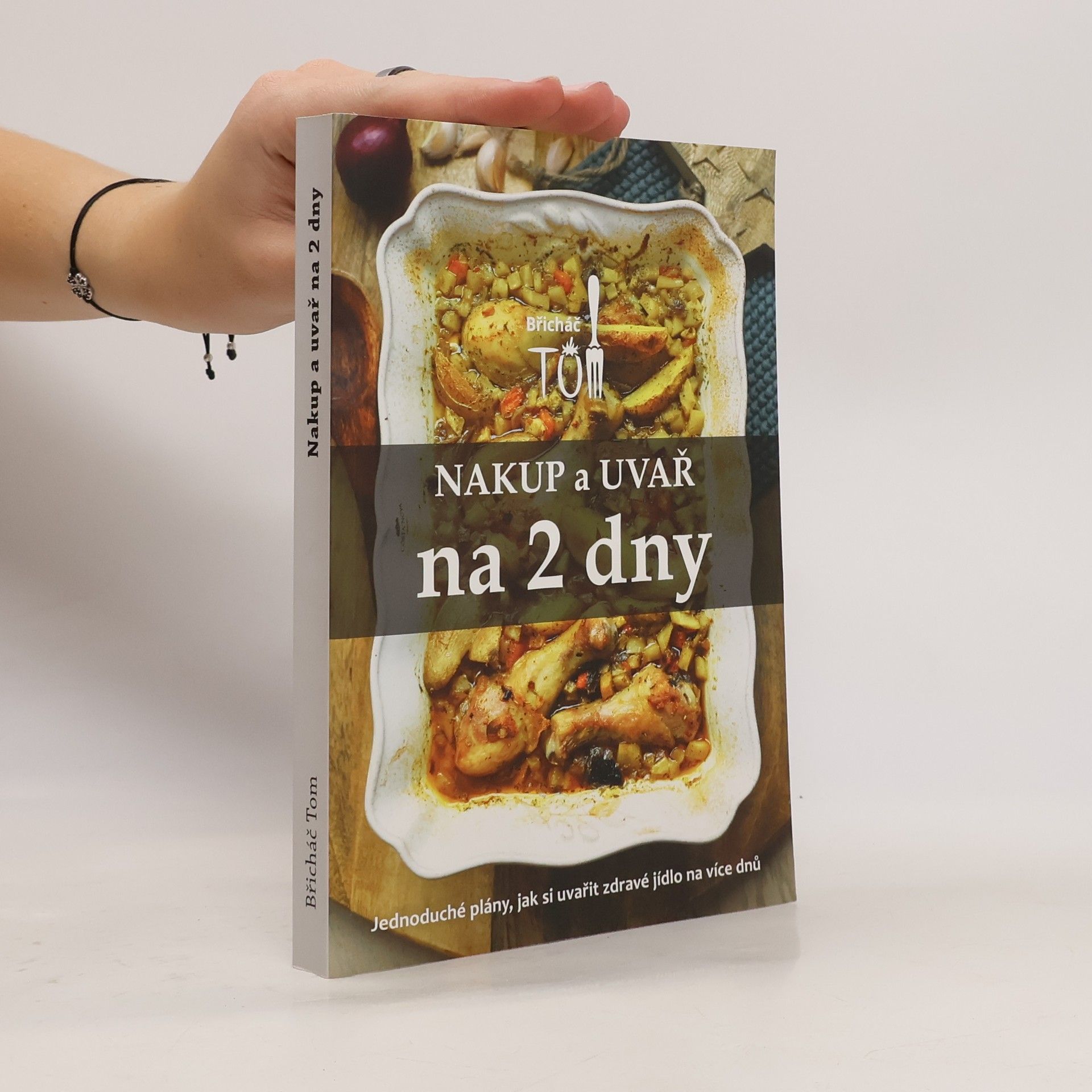 Tomáš Kosačík Nakup a uvař na 2 dny