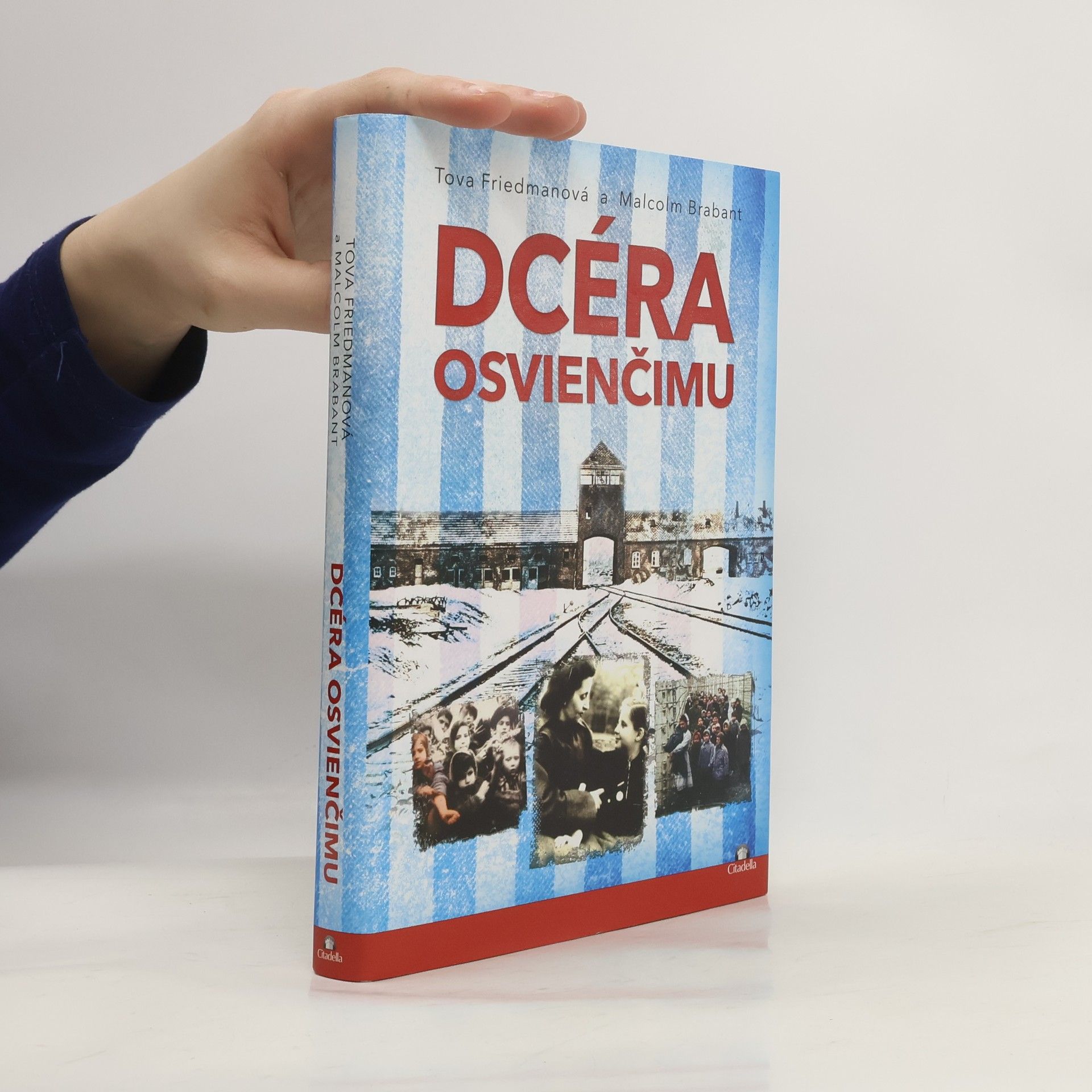 Tova Aran-Friedman Dcéra Osvienčimu