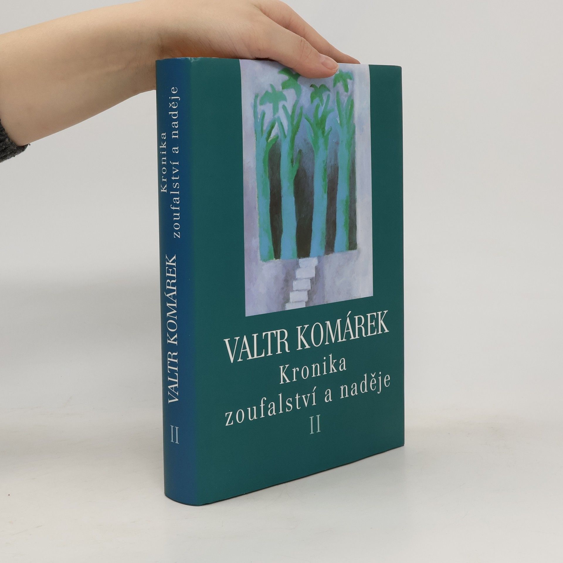 Valtr Komárek Kronika zoufalství a naděje. Sága z hlubin 20. století 2. díl