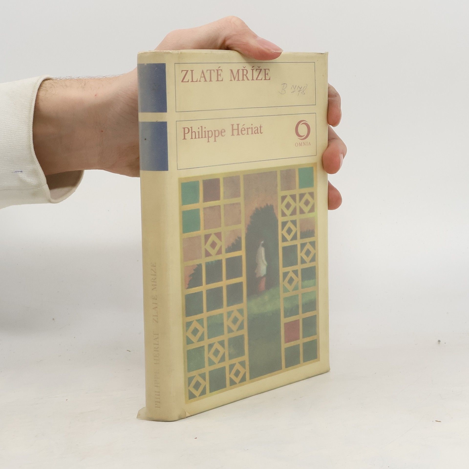 Philippe Hériat Zlaté mříže