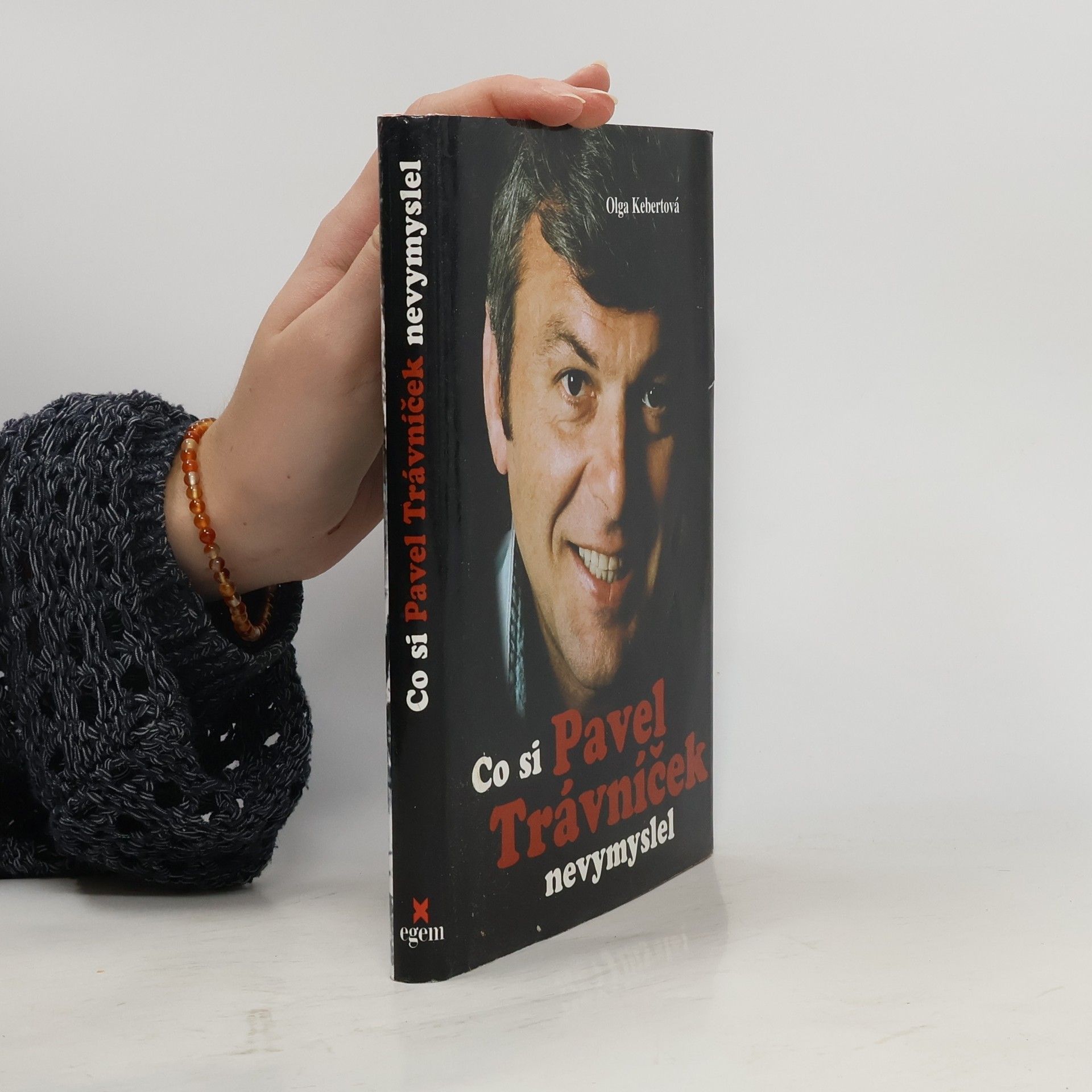 Pavel Trávníček Co si Pavel Trávníček nevymyslel