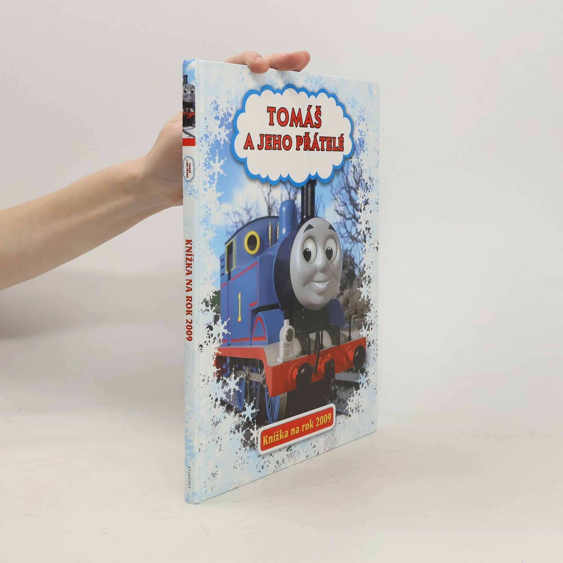 Kolektiv autorů Tomáš a jeho přátelé. Knížka na rok 2009