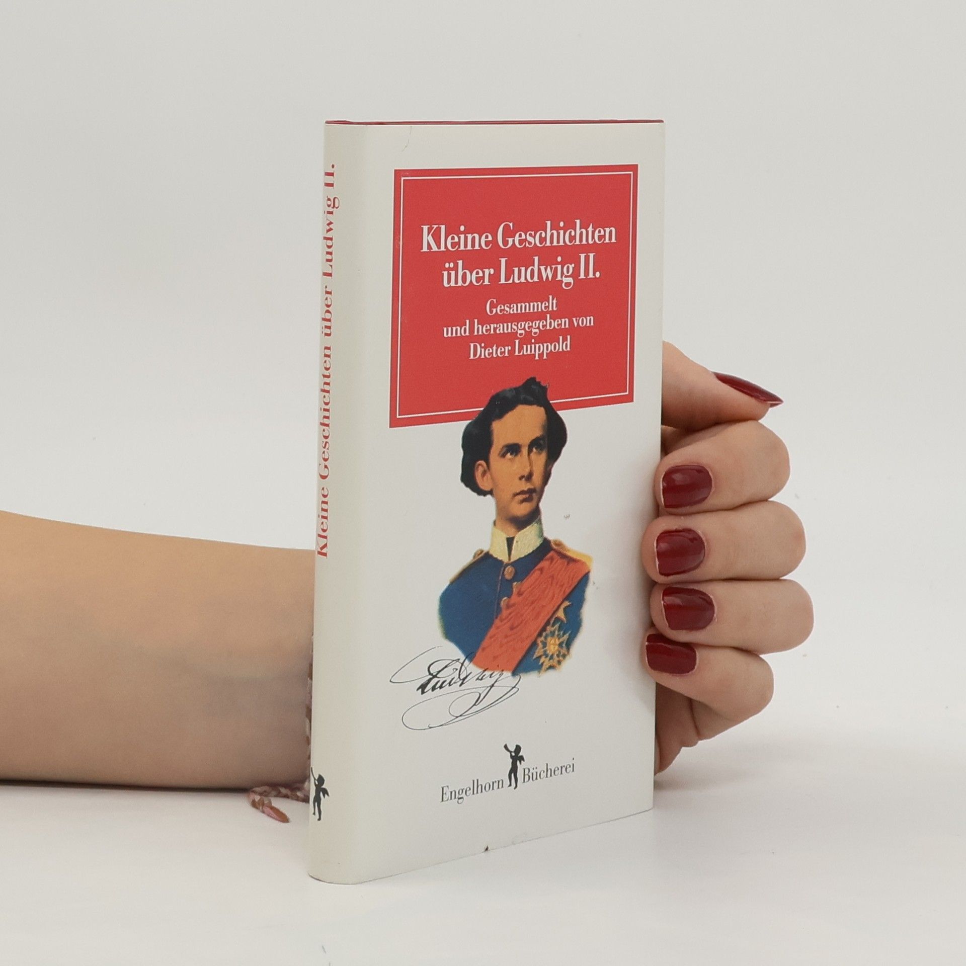 Leine Geschichten über Ludwig II.