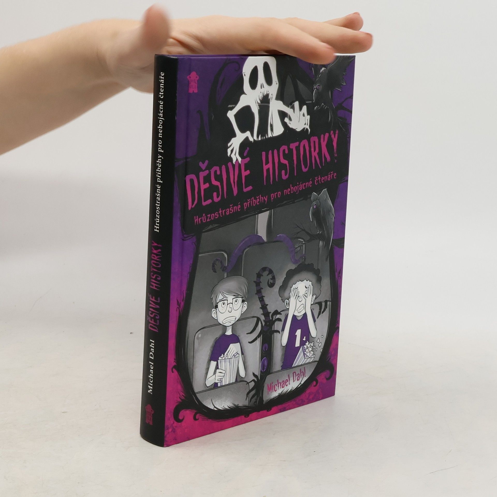 Děsivé historky. Hrůzostrašné příběhy pro nebojácné čtenáře