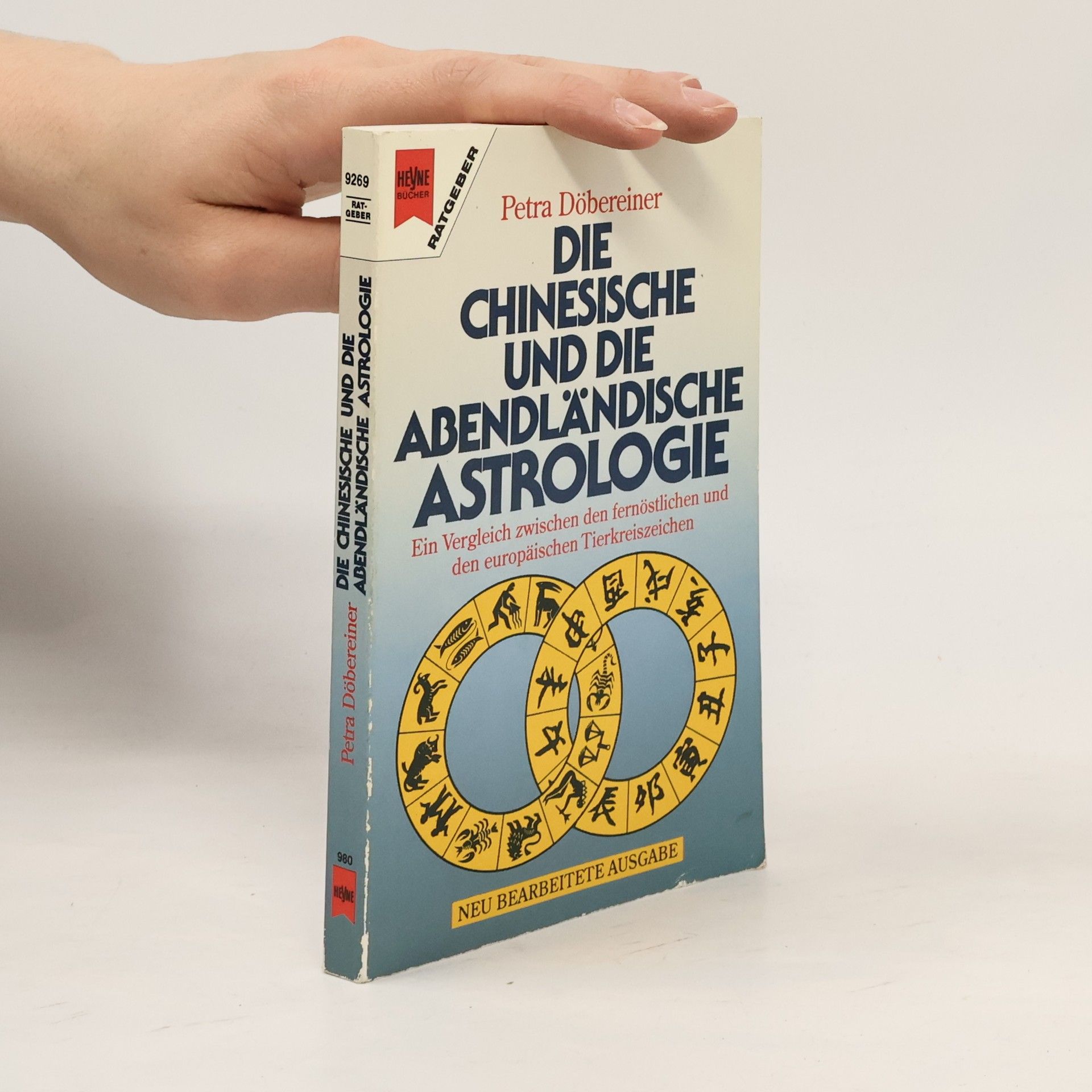 Petra Döbereiner Die chinesische und die abendländische Astrologie