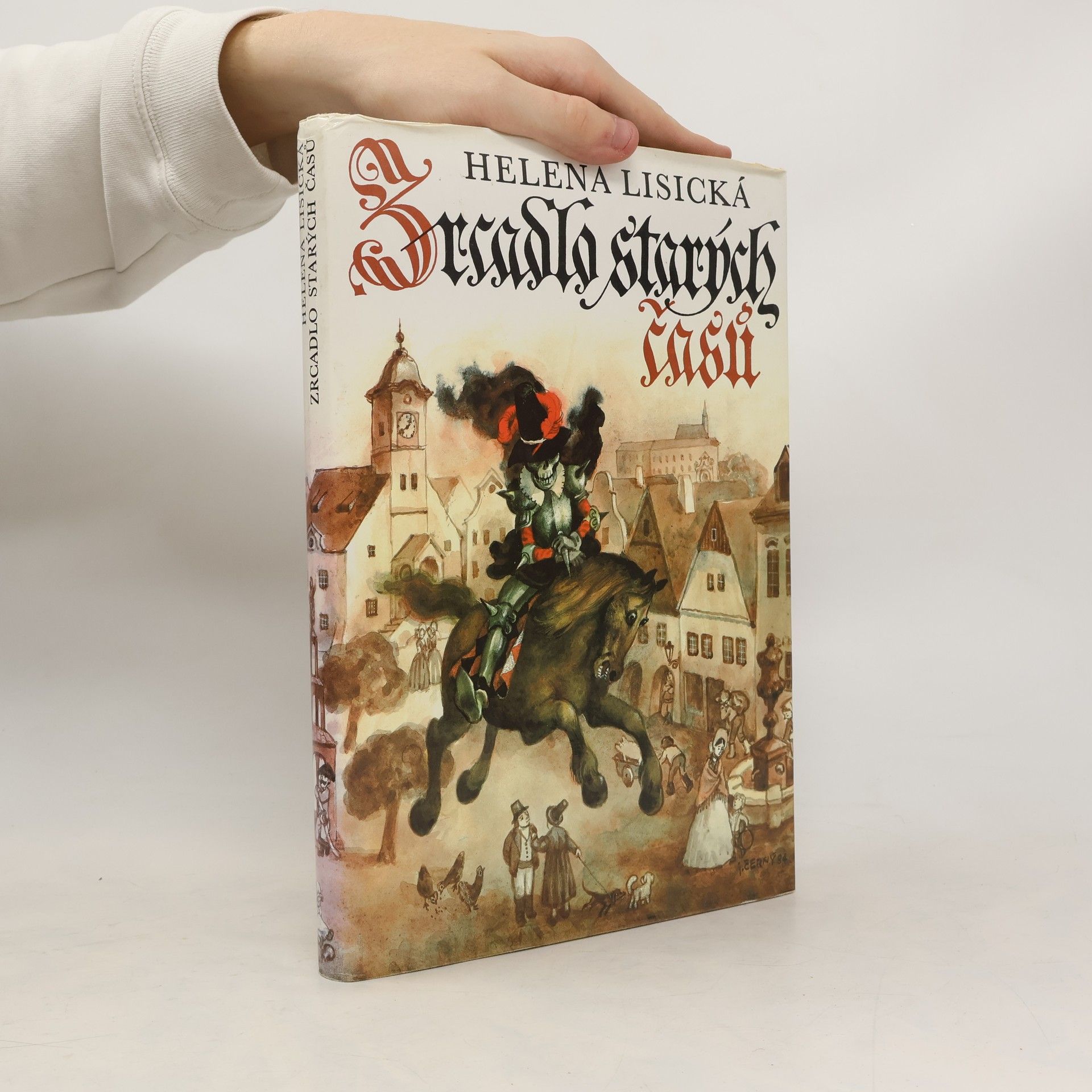 Helena Lisická Zrcadlo starých časů