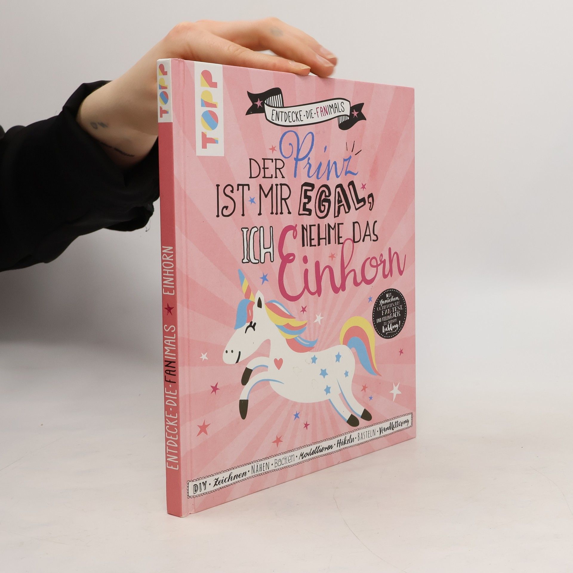 Sabine Hausmann Entdecke die Fanimals: Der Prinz ist mir egal, ich nehme das Einhorn