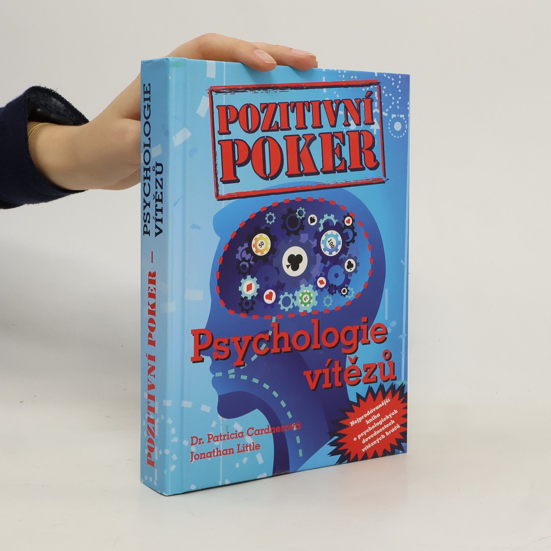 Pozitivní poker. Psychologie vítězů