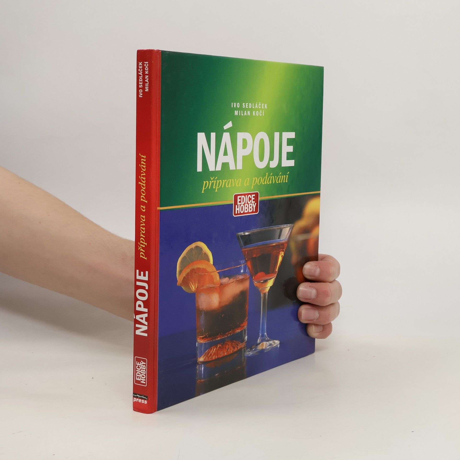 Ivo Sedláček Nápoje - příprava a podávání