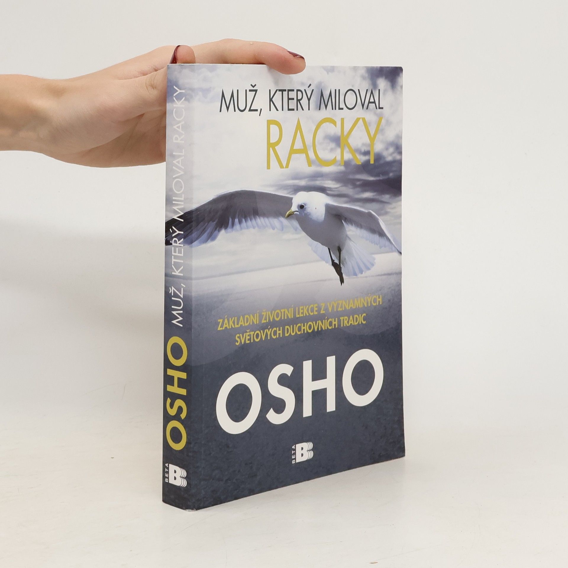 Osho Muž, který miloval racky