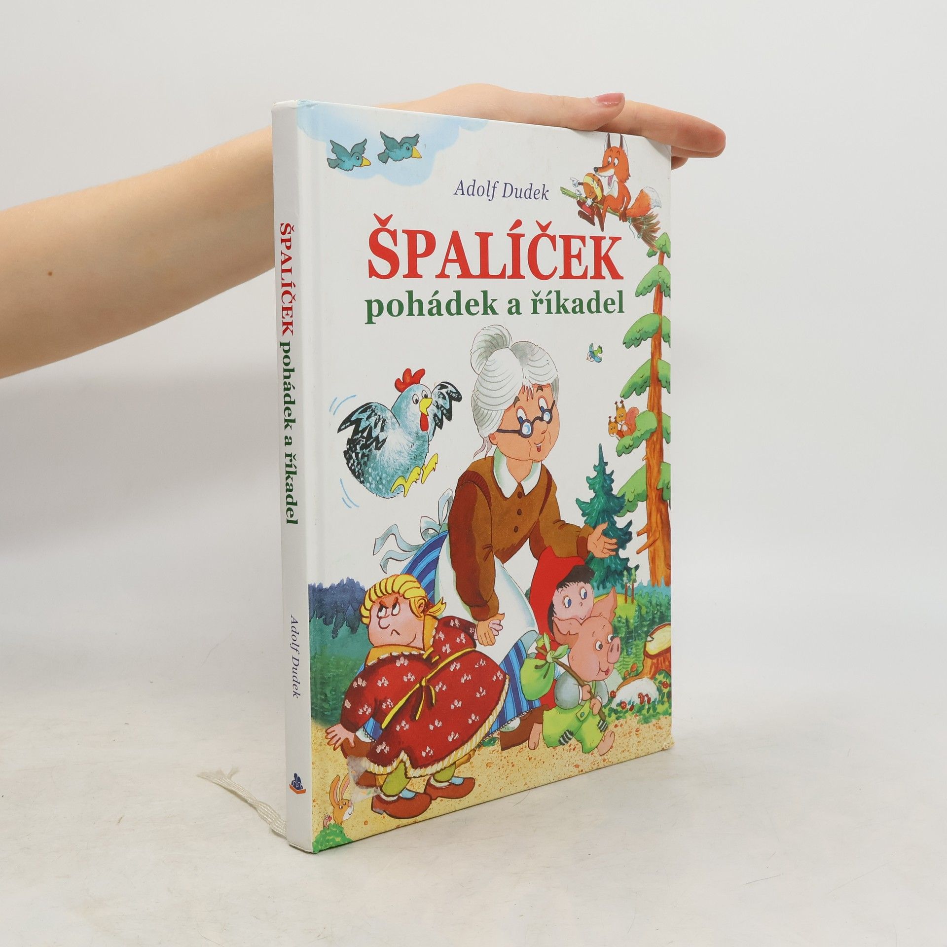 Adolf Dudek Špalíček pohádek a říkadel