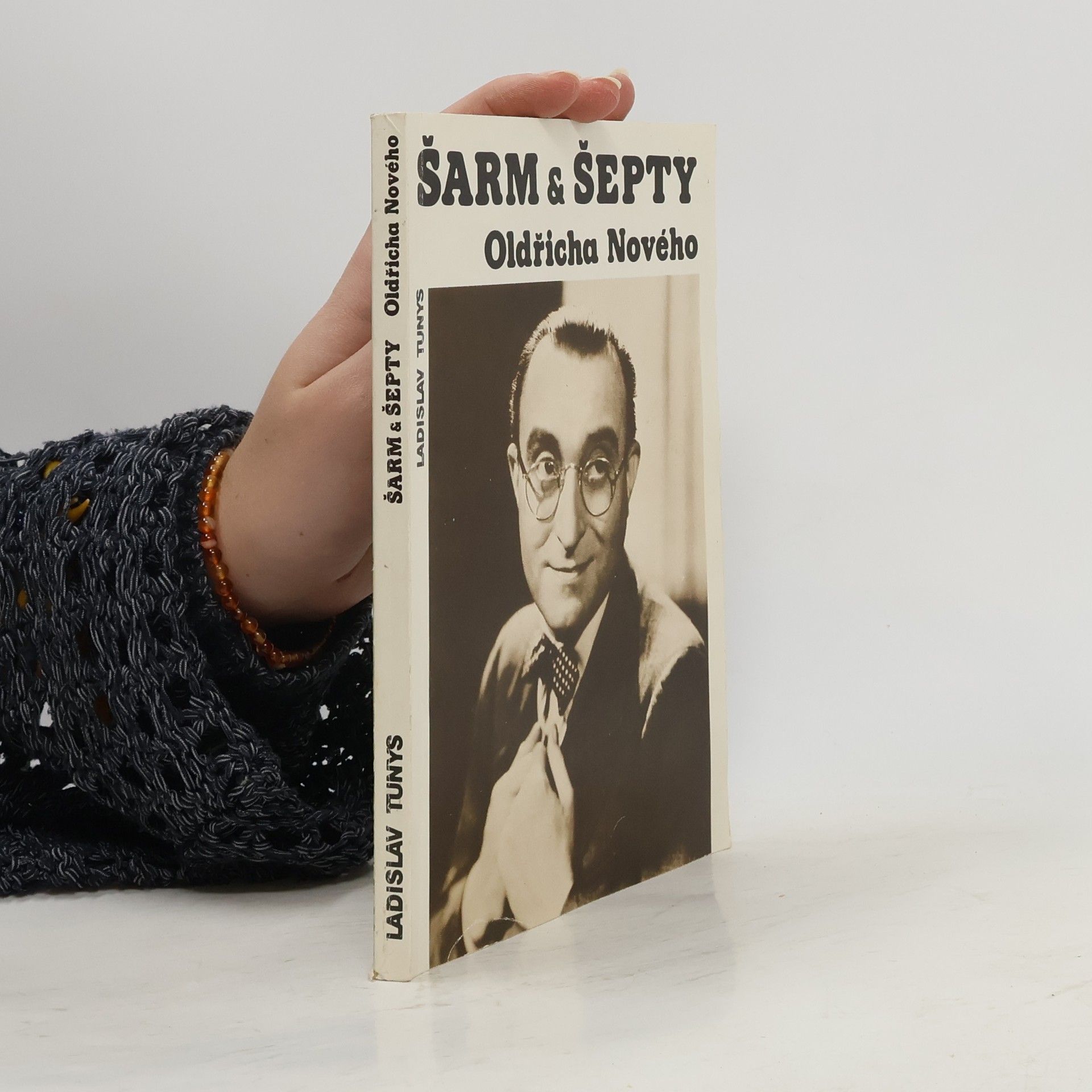 Ladislav Tunys Šarm & šepty Oldřicha Nového