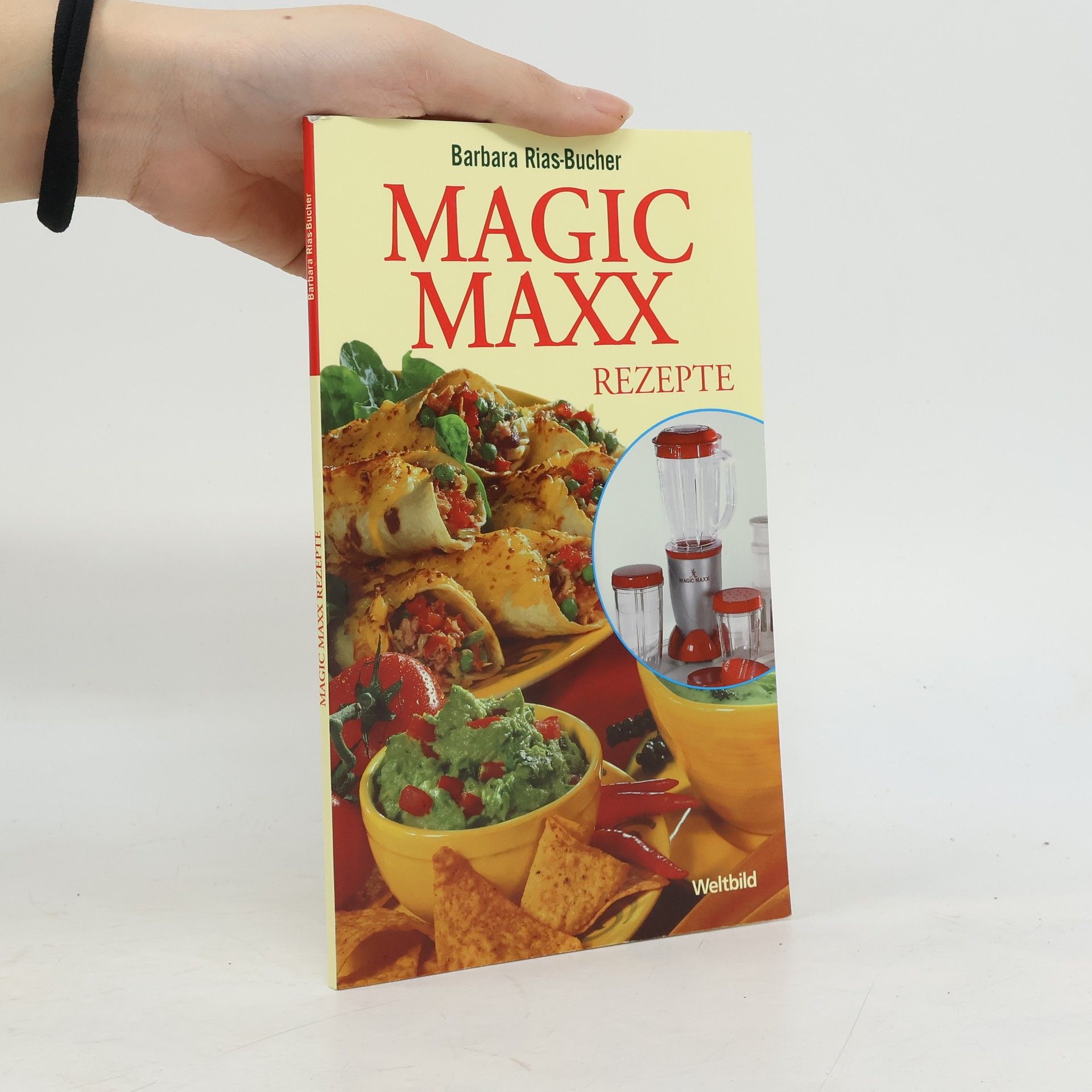 Barbara Rias-Bucher Magic-Maxx-Rezepte