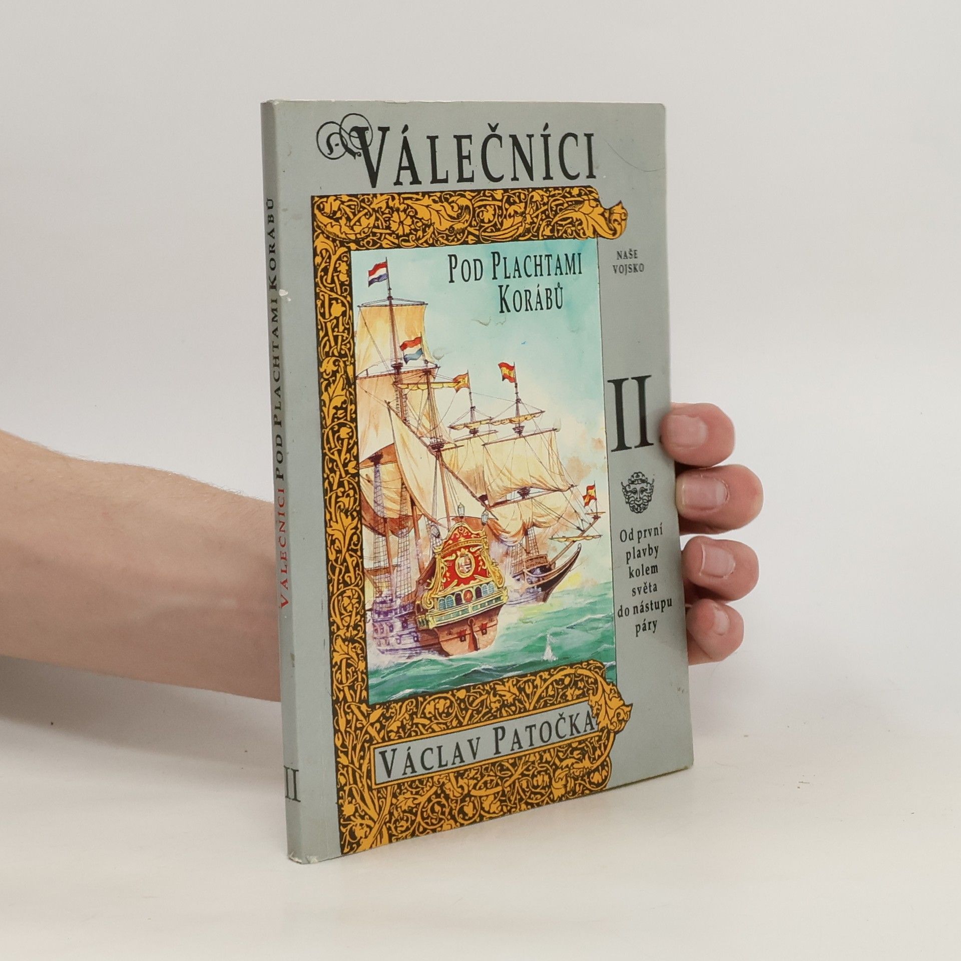 Válečníci pod plachtami korábů. II.