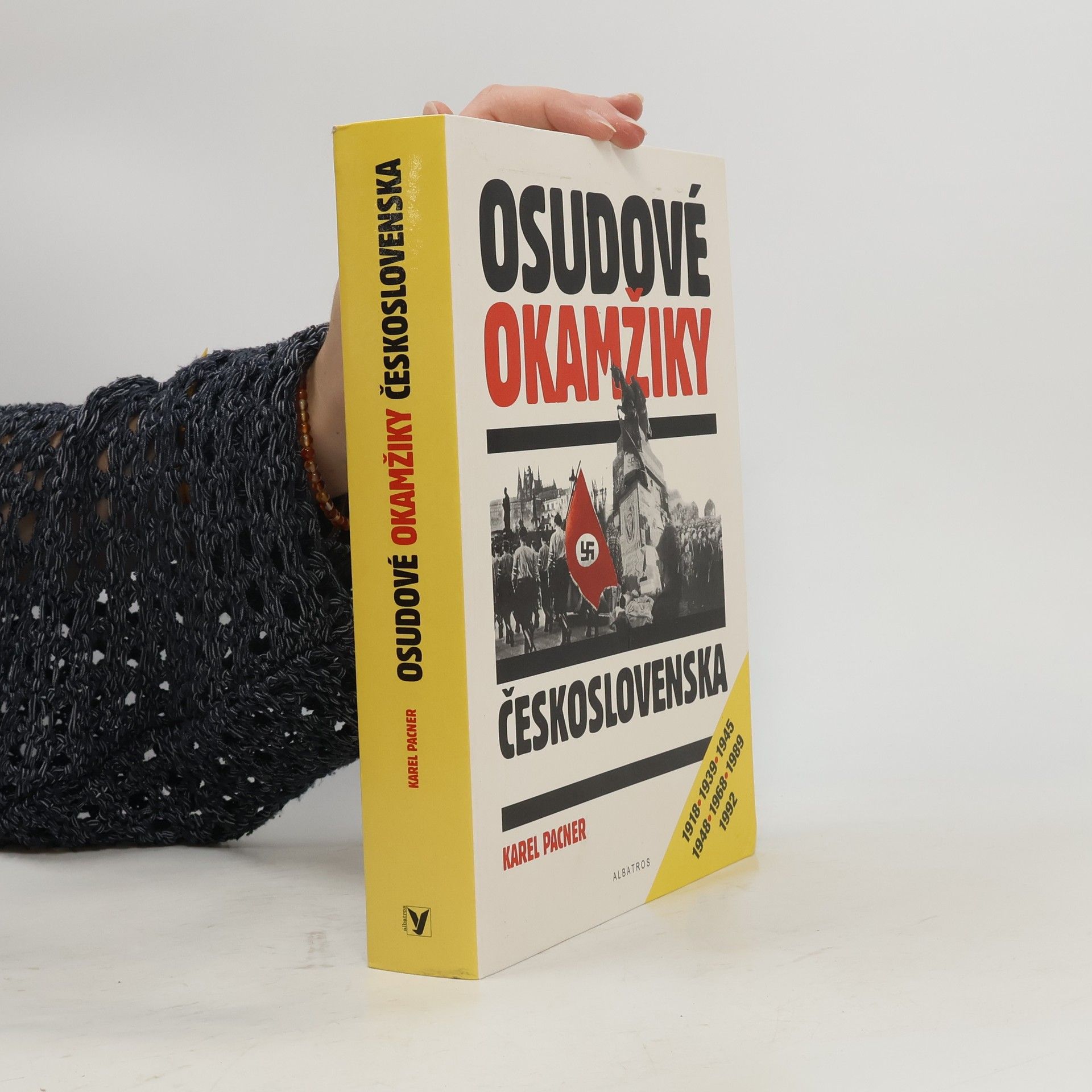 Karel Pacner Osudové okamžiky Československa