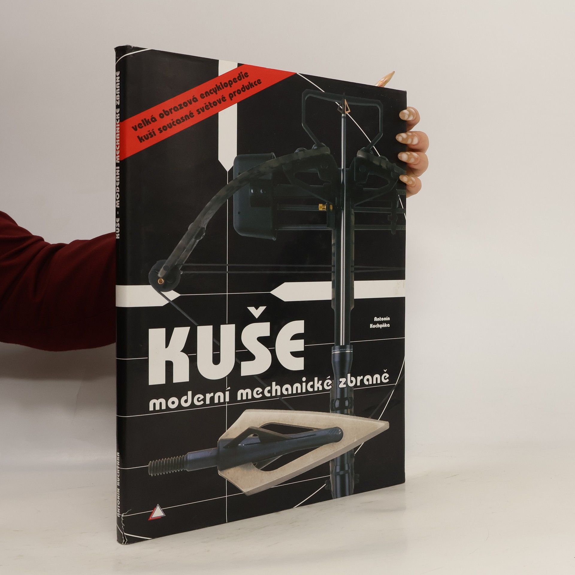 Kuše : moderní mechanické zbraně