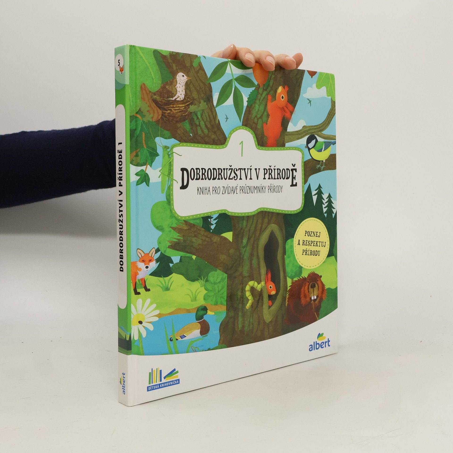Dobrodružství v přírodě : kniha pro zvídavé průzkumníky přírody. 1