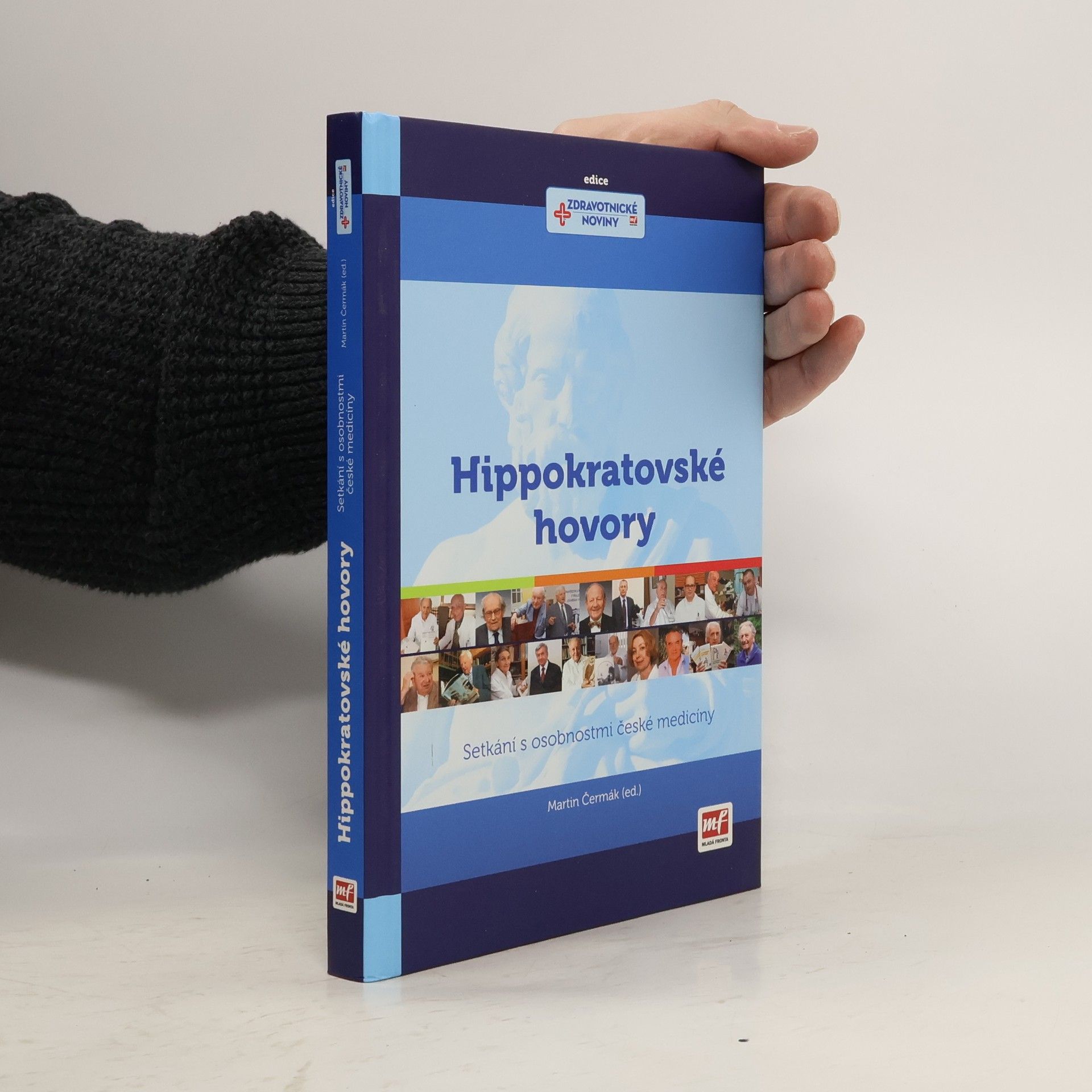 Martin Čermák Hippokratovské hovory : setkání s osobnostmi české medicíny