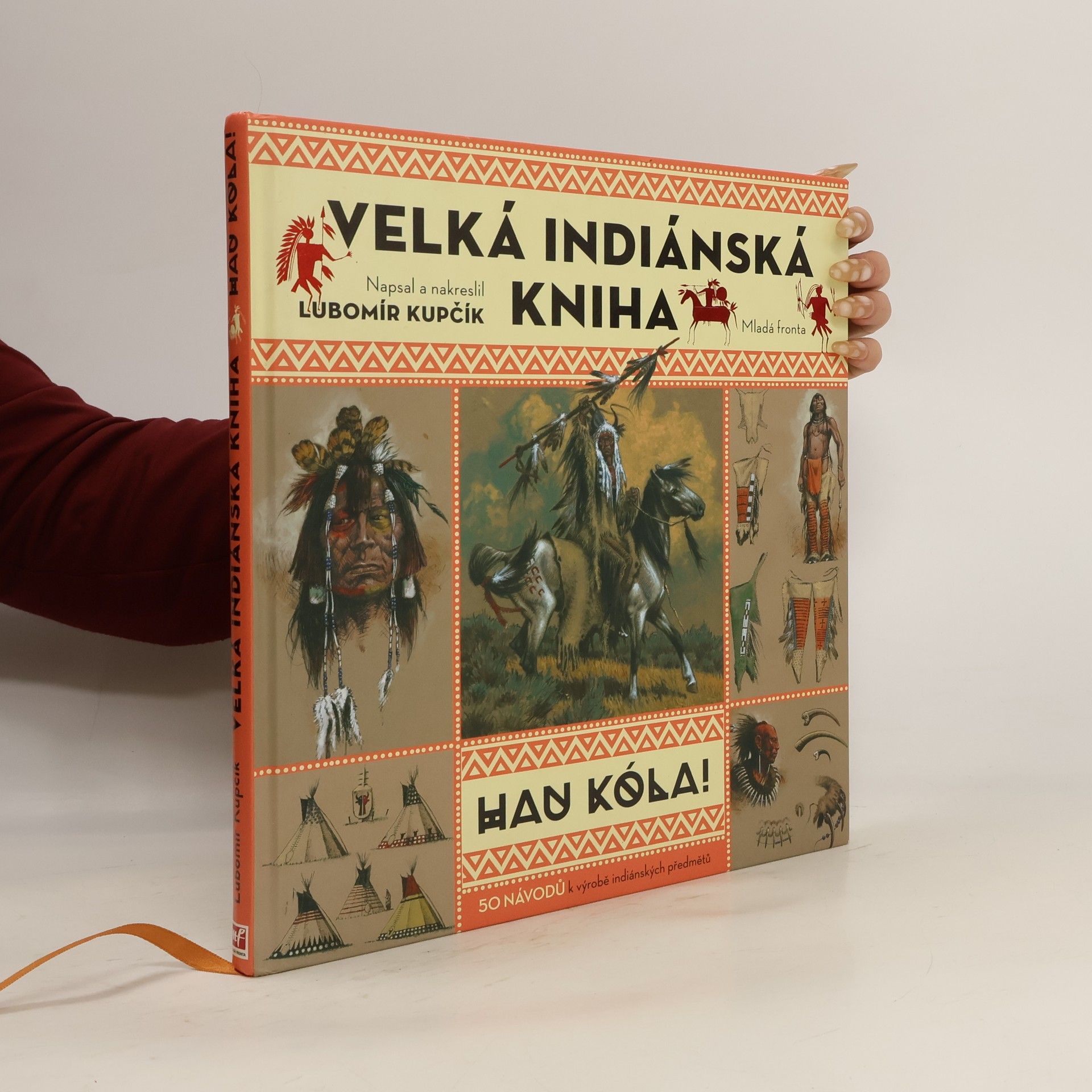 Velká indiánská kniha. Hau kóla!