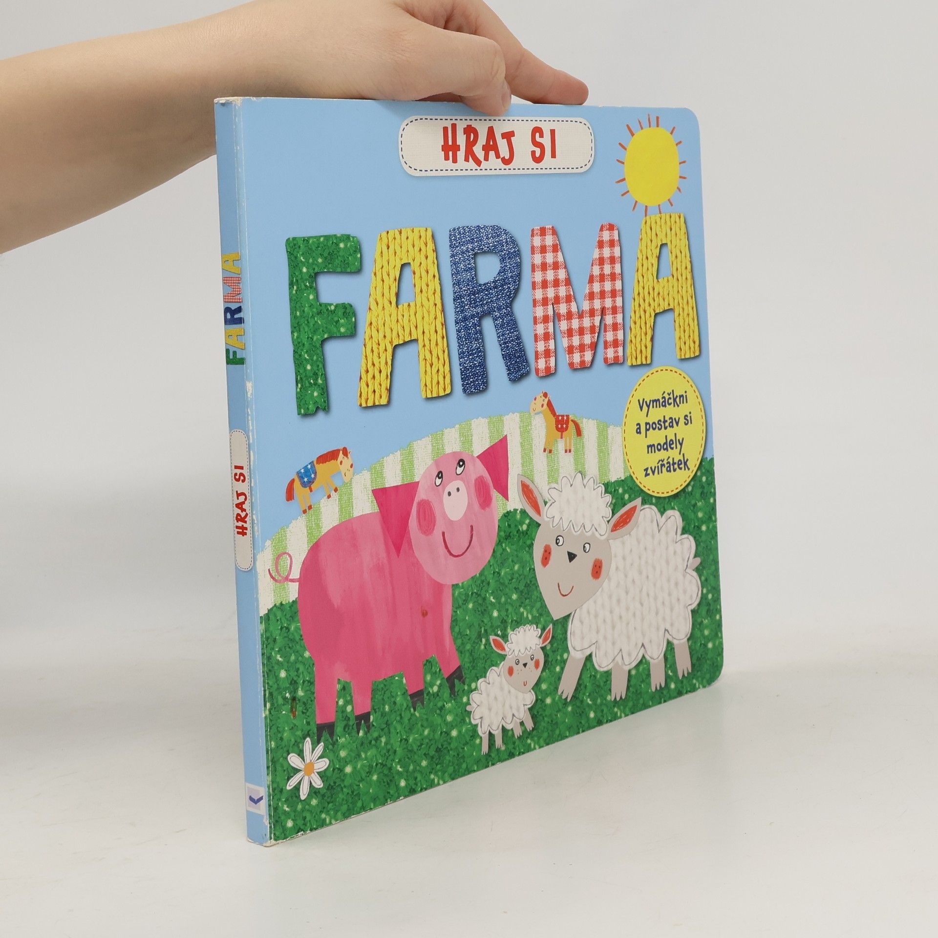 Zuzana Kolářová Hraj si: Vymáčkni a postav si modely zvířátek. Farma Farma