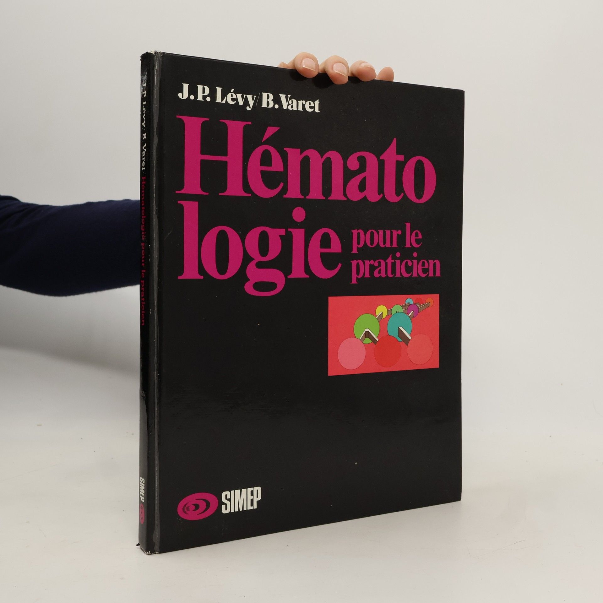 Jean-Paul Lévy Hématologie pour le praticien