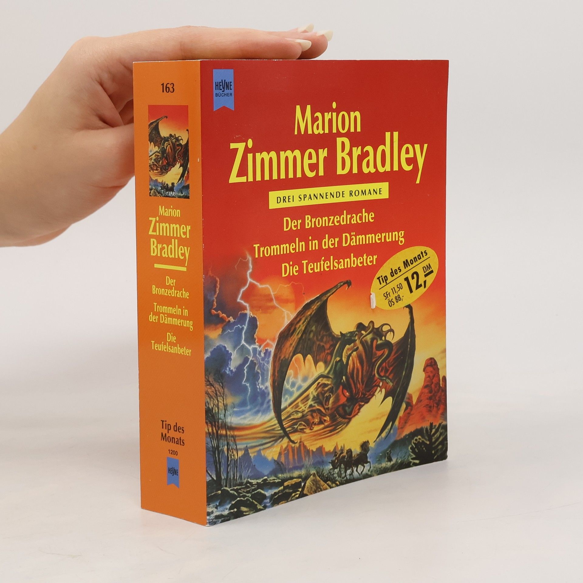 Marion Zimmer Bradley Der Bronzedrache. Trommeln in der Dämmerung. Die Teufelsanbeter.